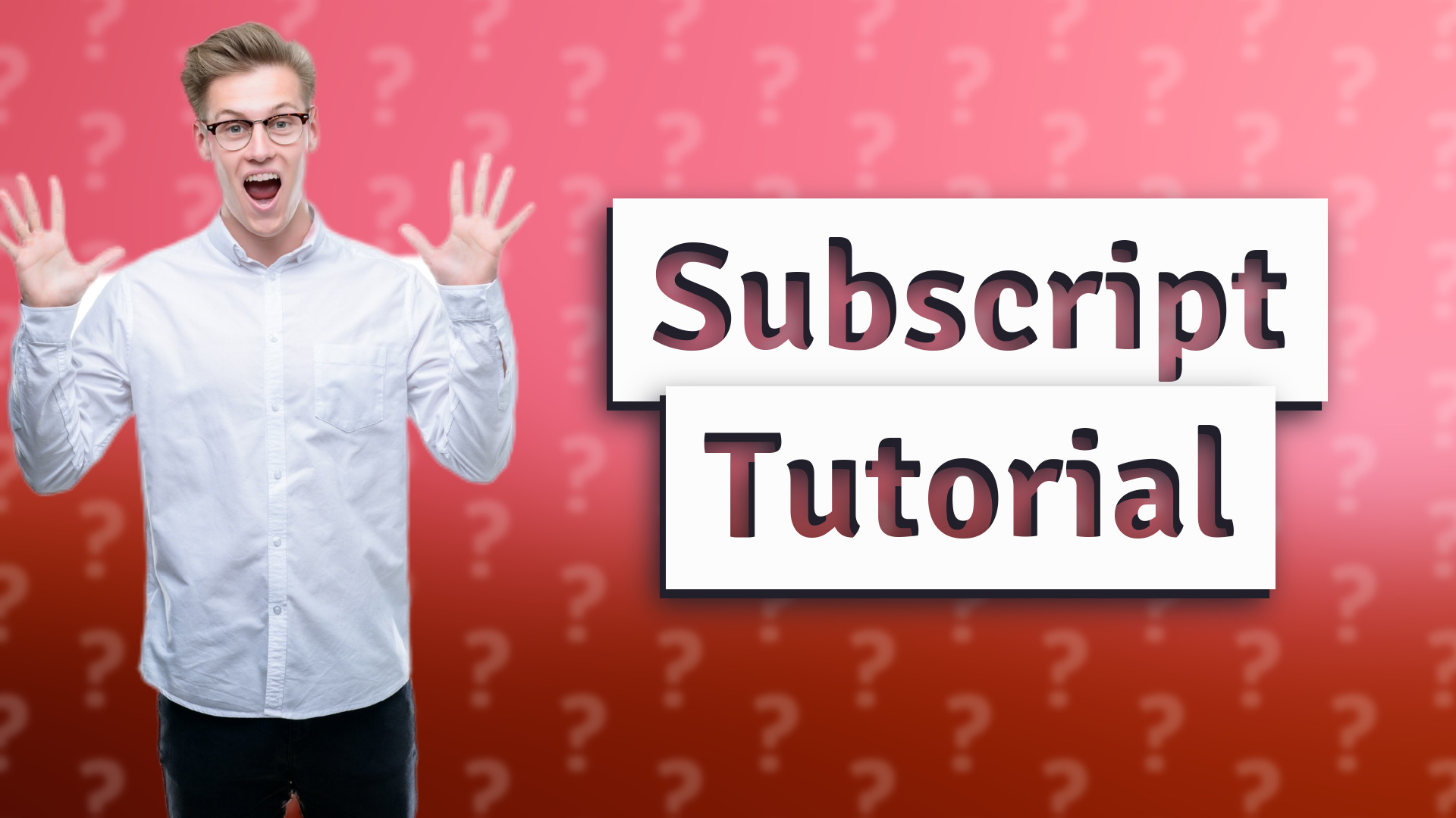 Subscript Tutorial