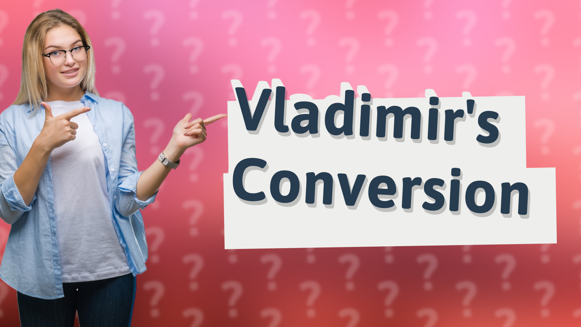 Vladimir's Conversion