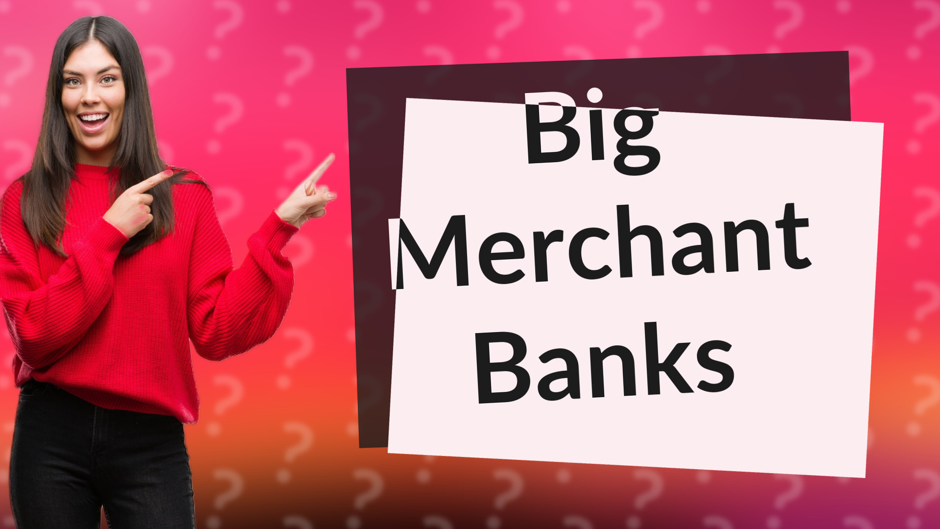 Big Merchant Banks
