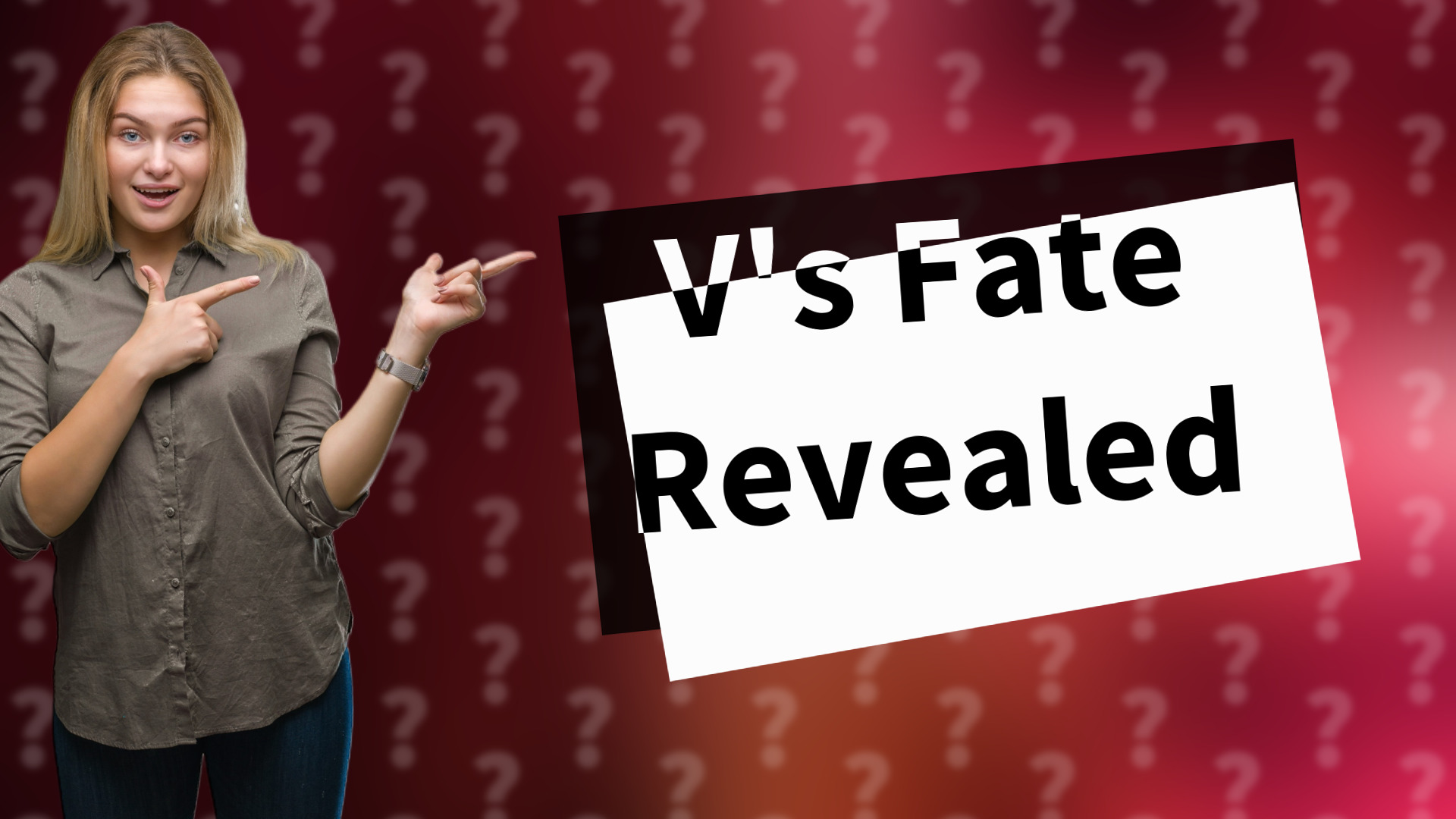 V's Fate Revealed