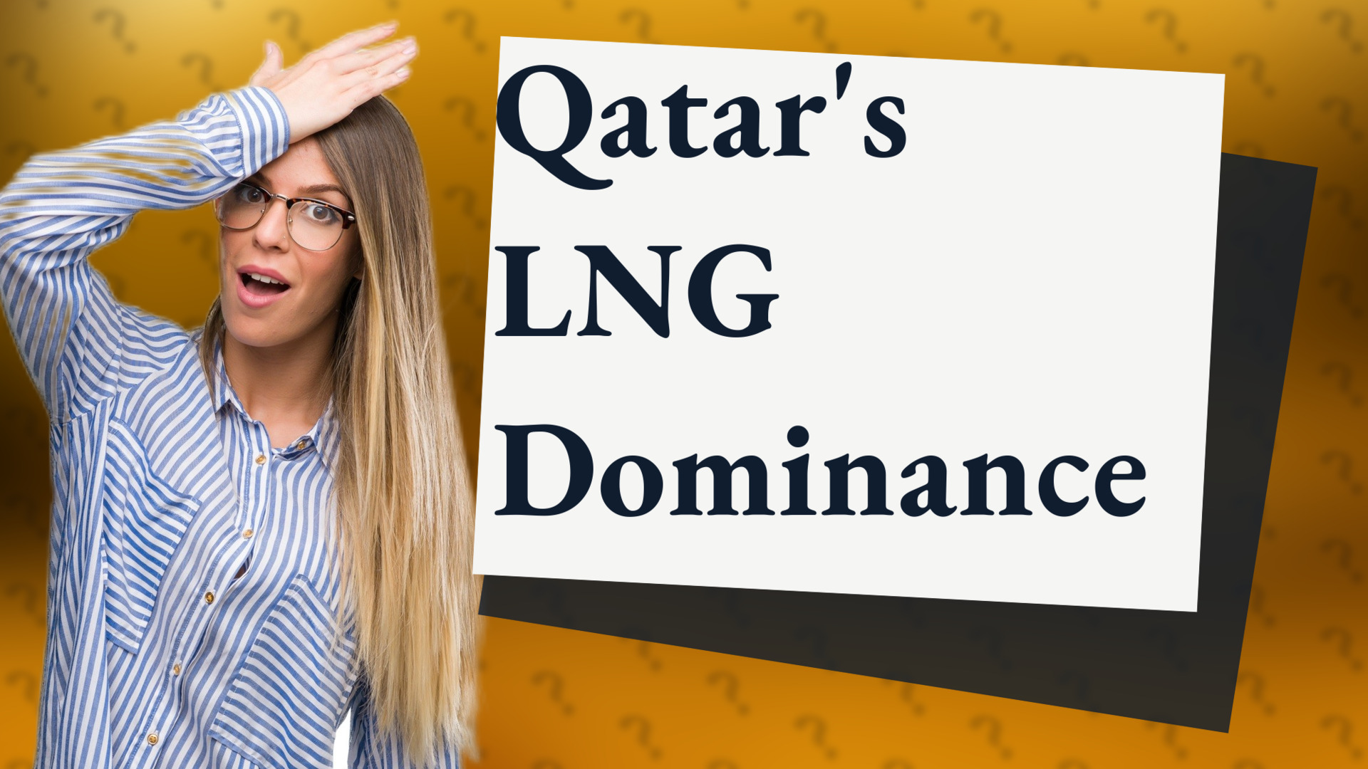 Qatar's LNG Dominance
