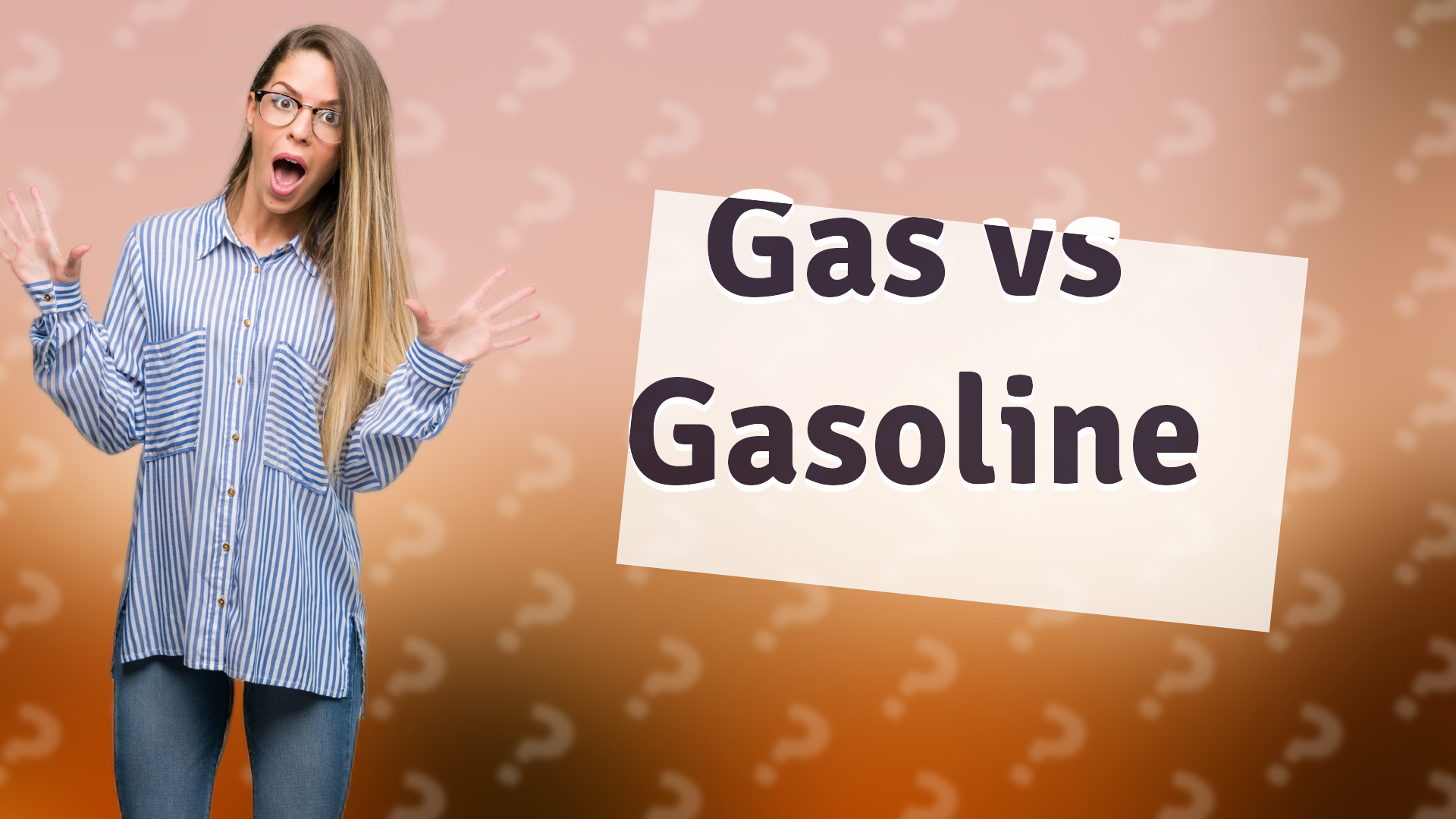 Gas vs Gasoline