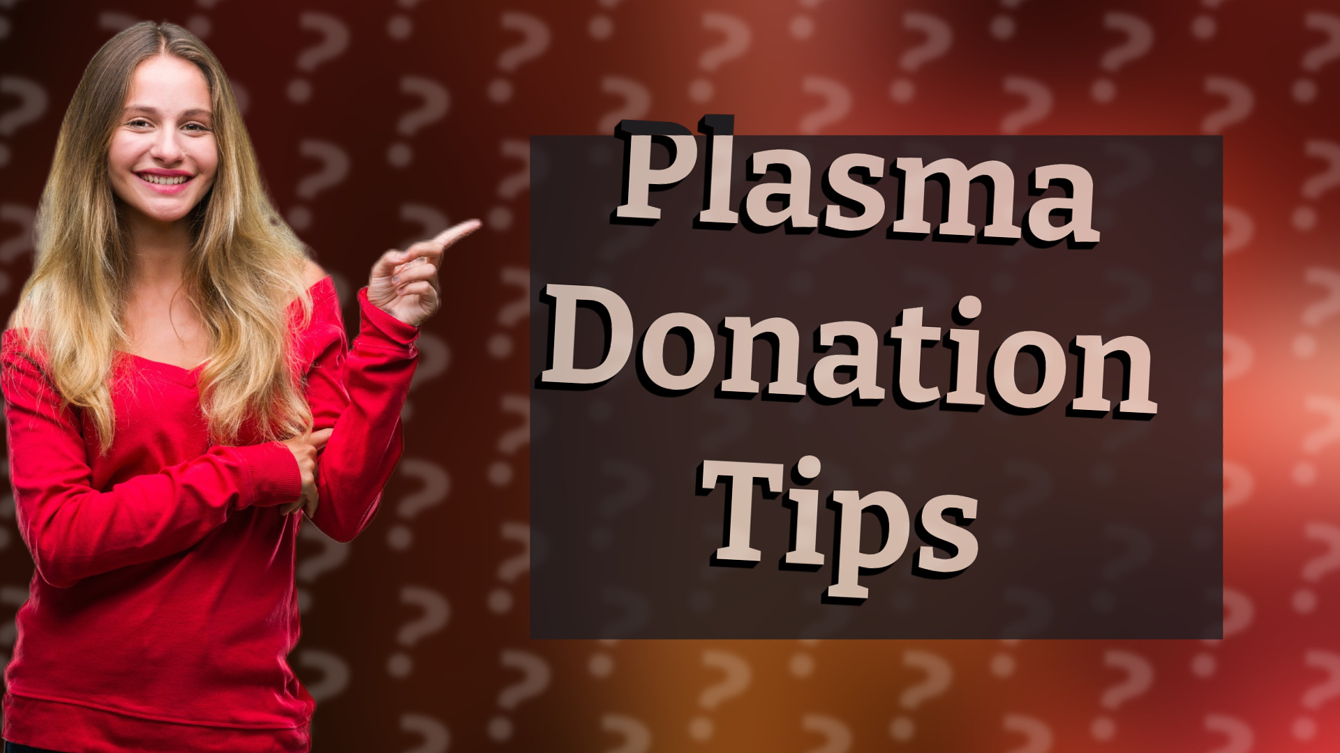 Plasma Donation Tips