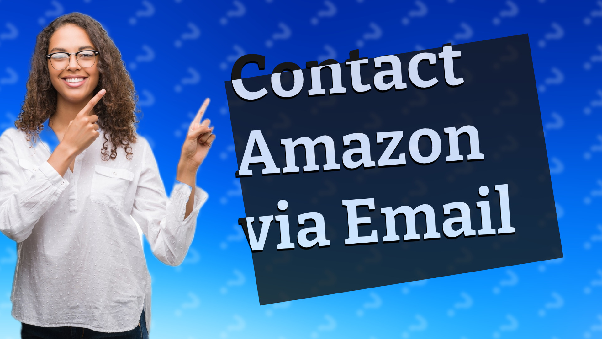 Contact Amazon via Email