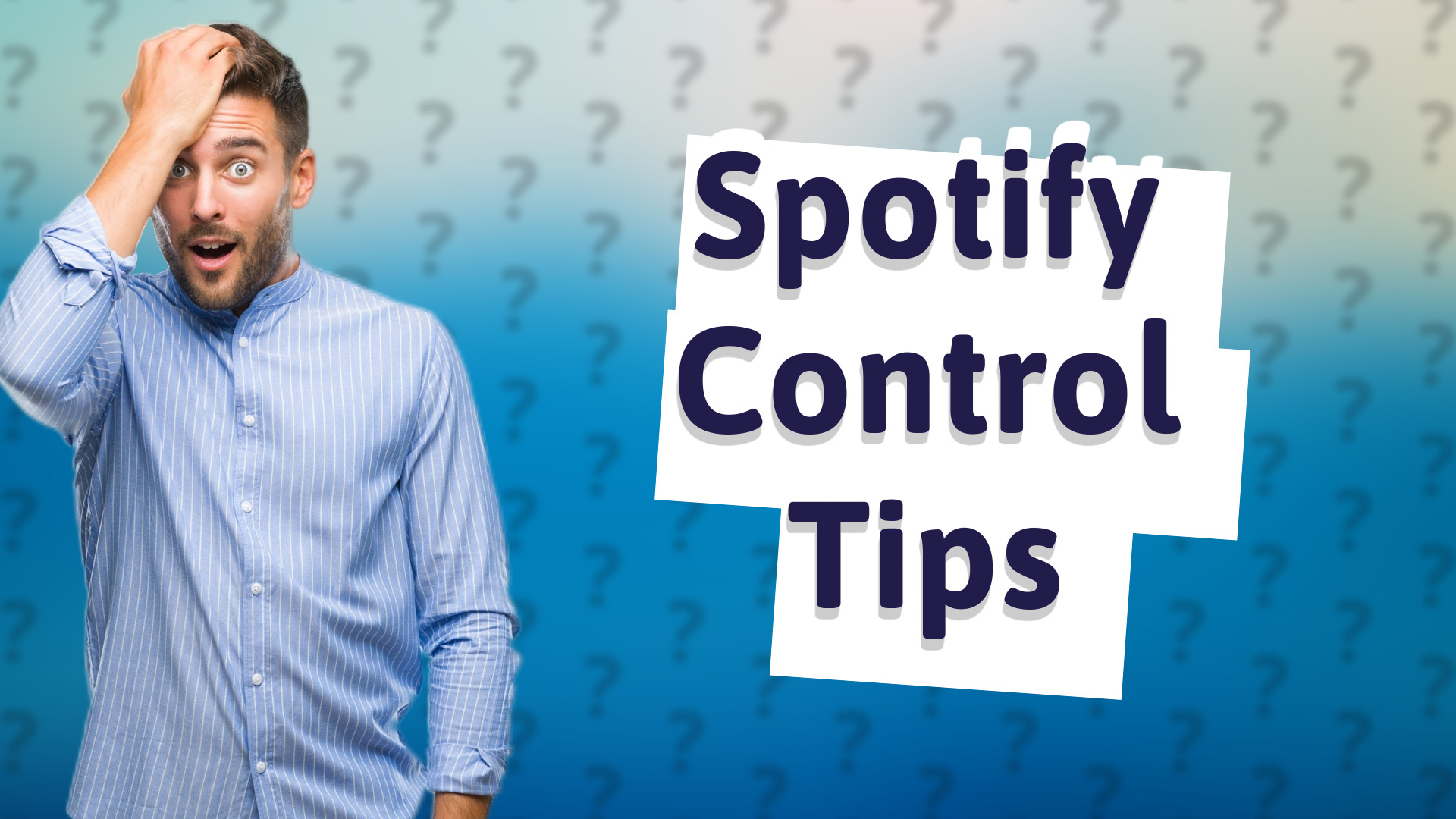 Spotify Control Tips