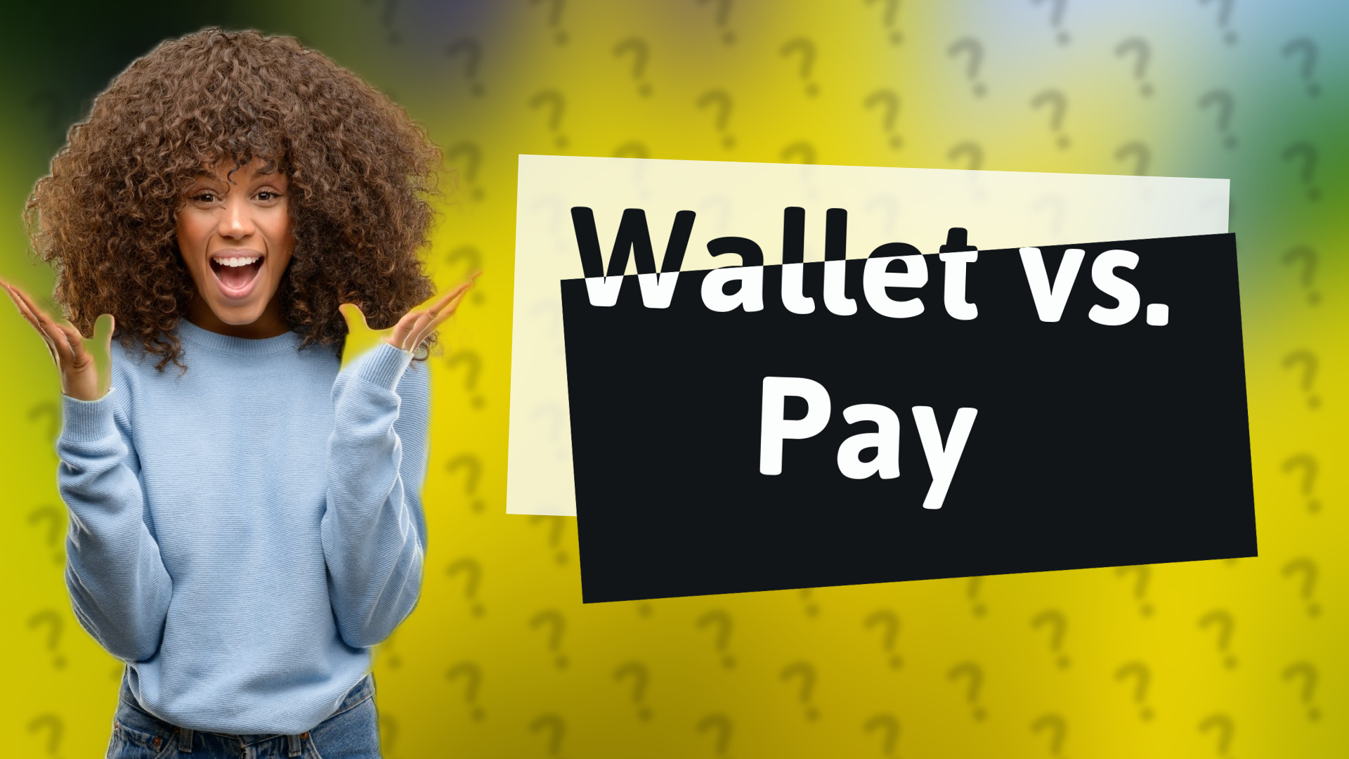Wallet vs. Pay