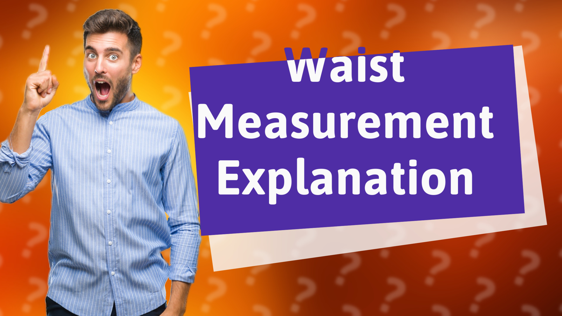 Waist Measurement Explanation
