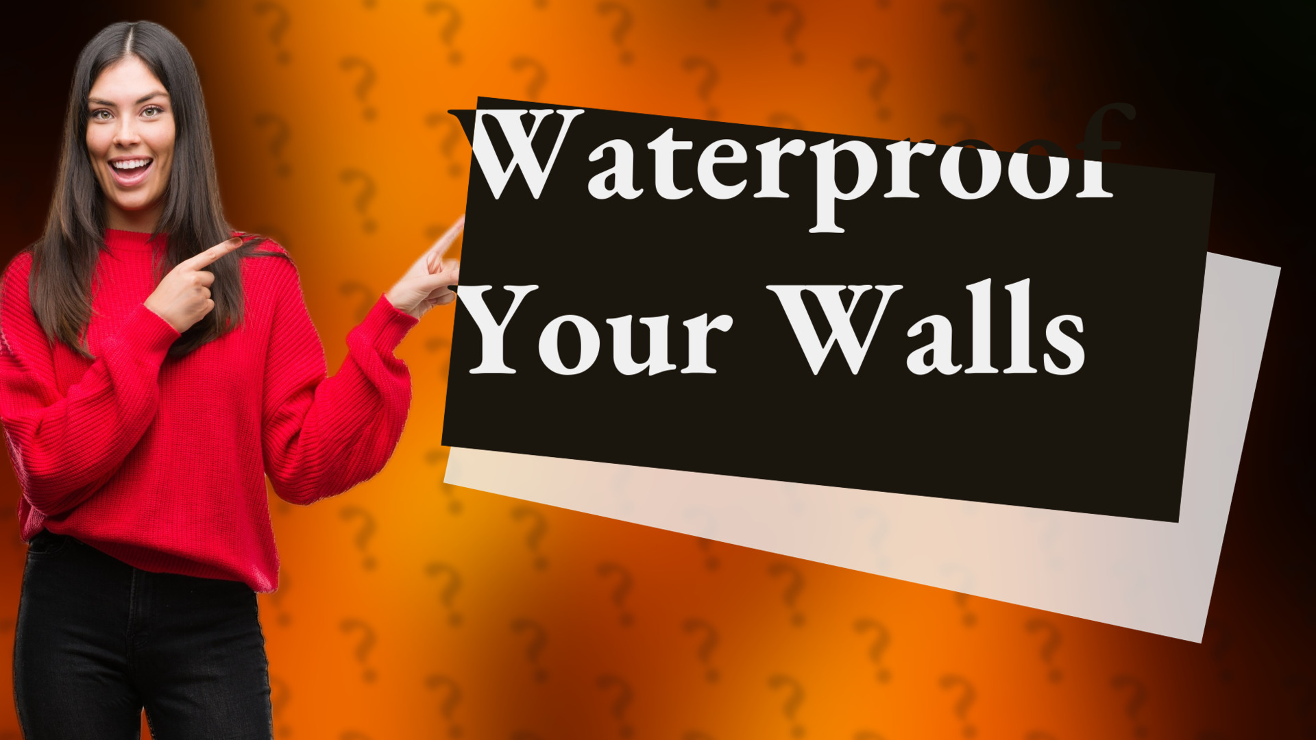 Waterproof Your Walls