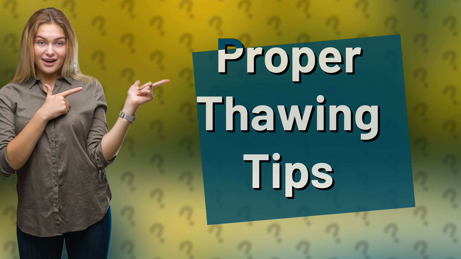 Proper Thawing Tips