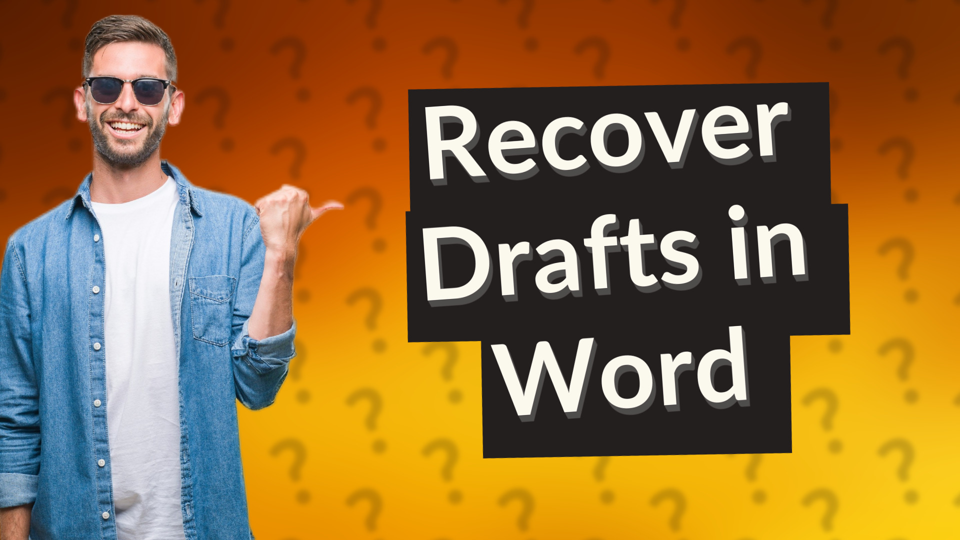 Recover Drafts in Word