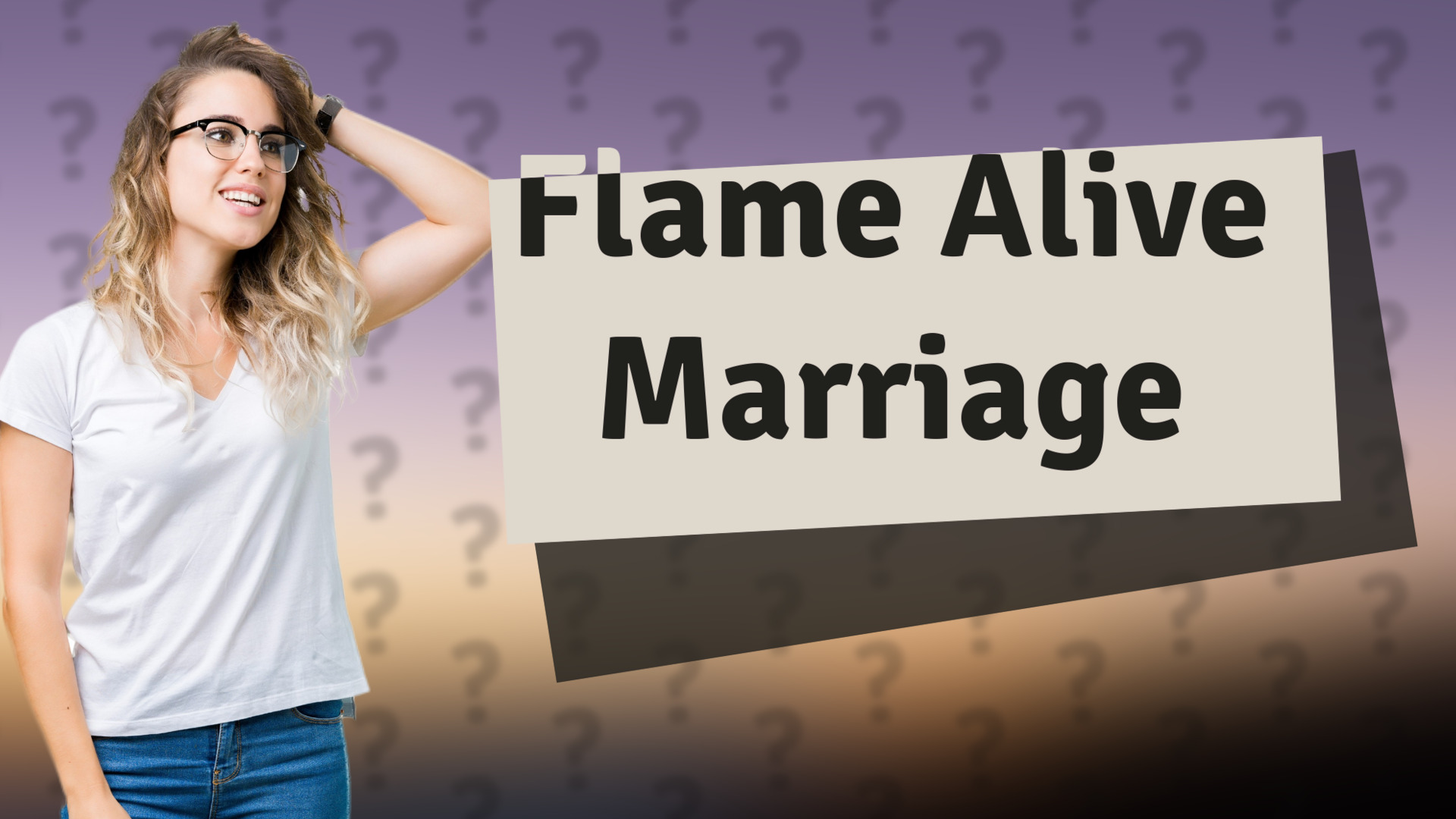 Flame Alive Marriage