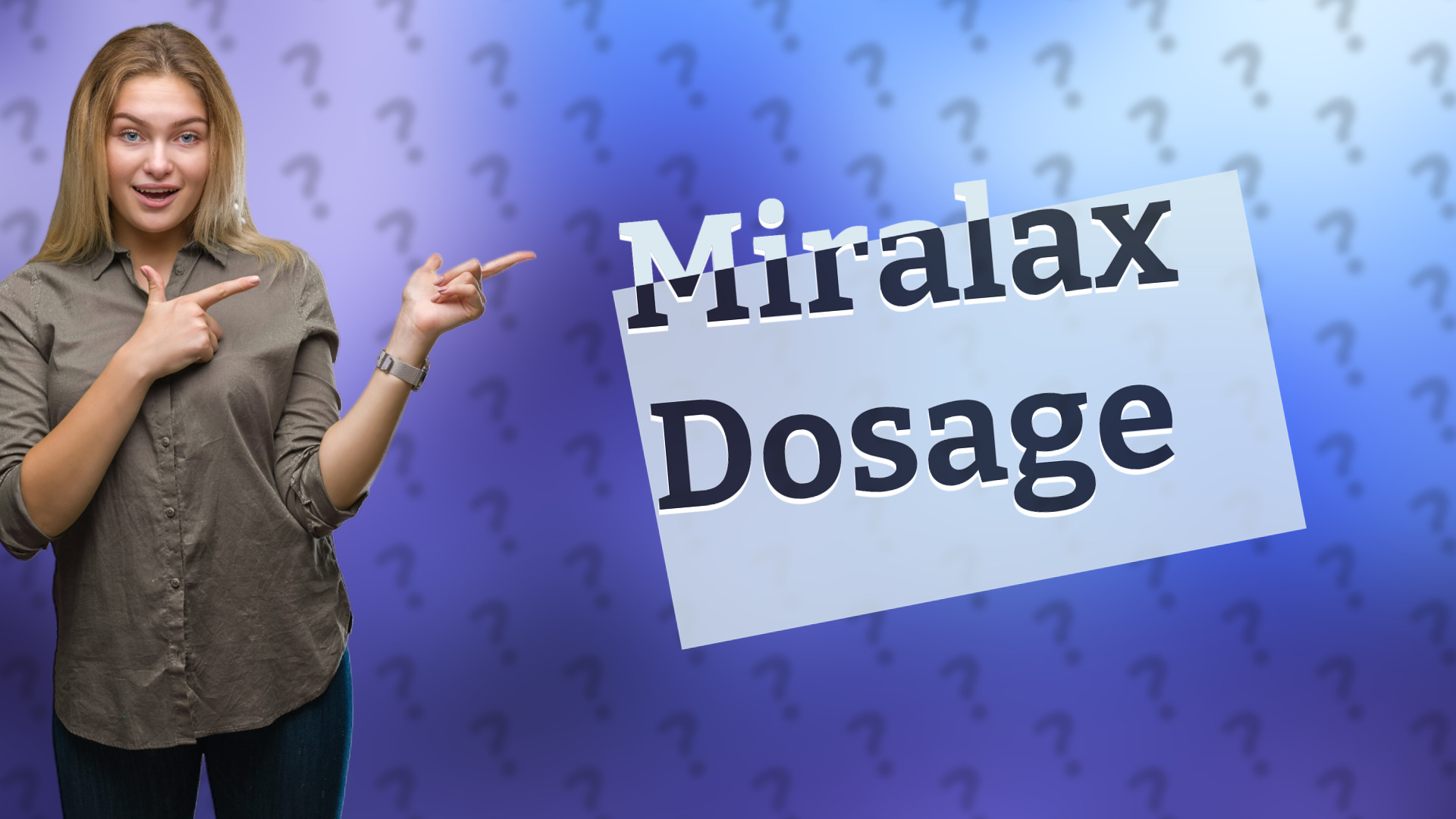 Miralax Dosage
