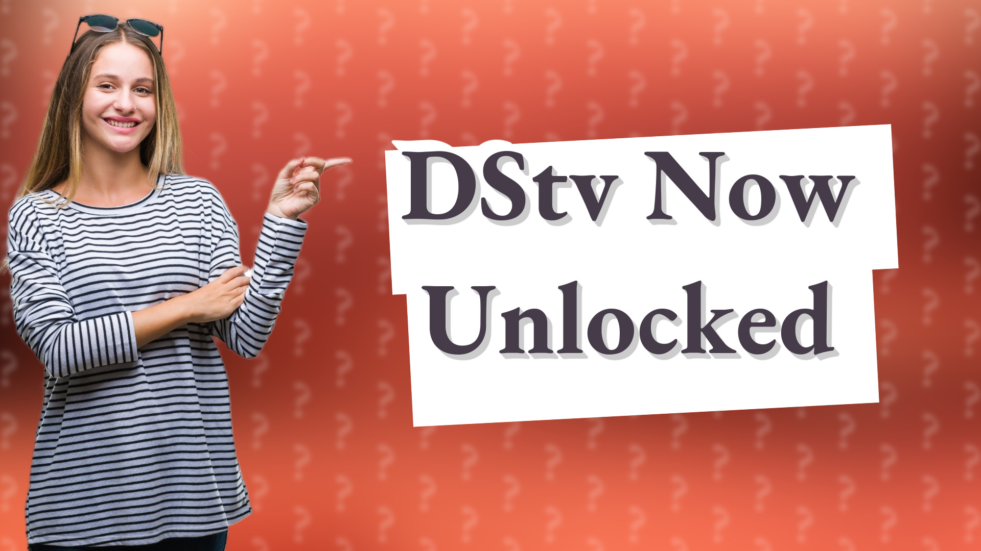 DStv Now Unlocked