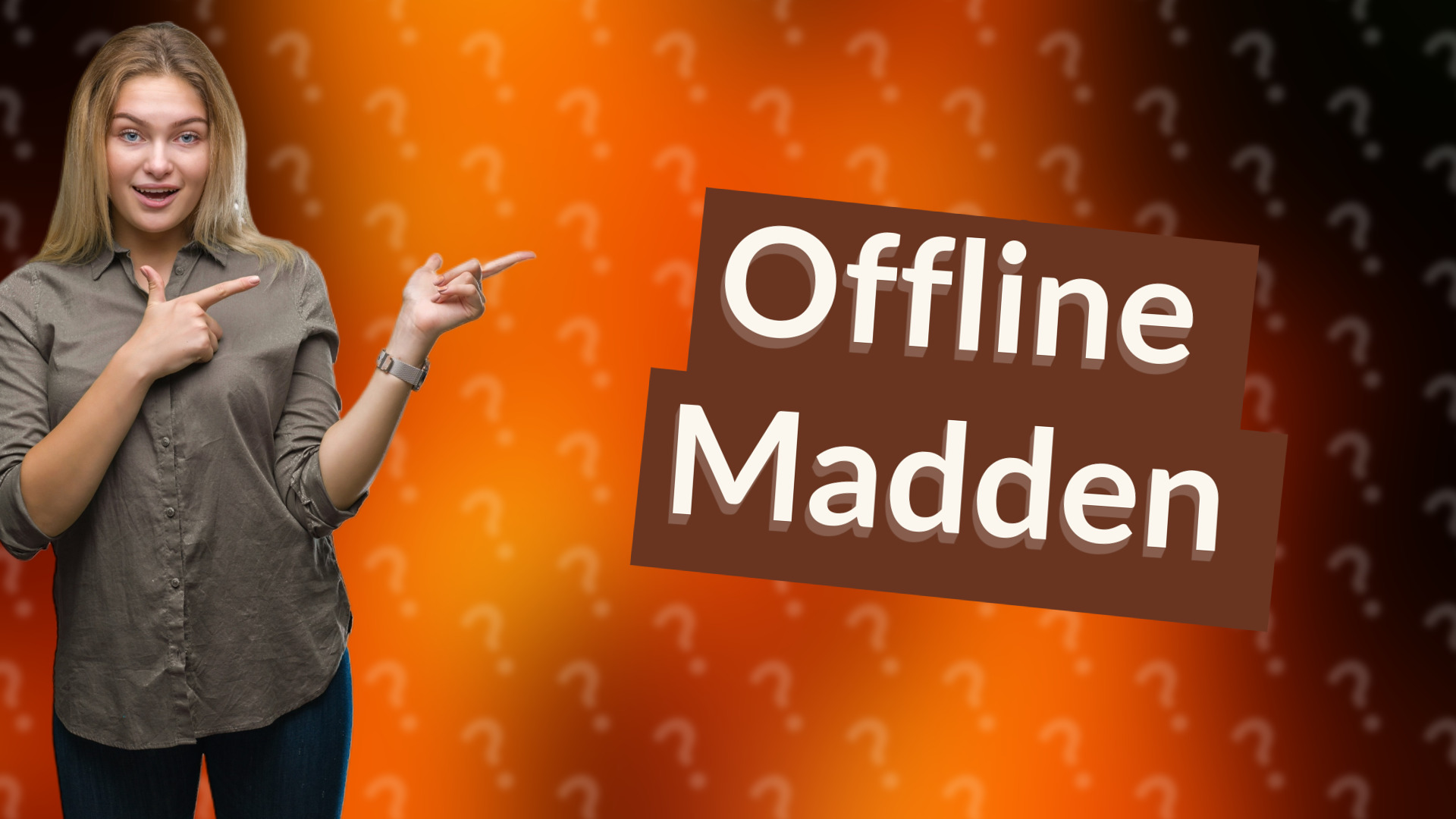 Offline Madden