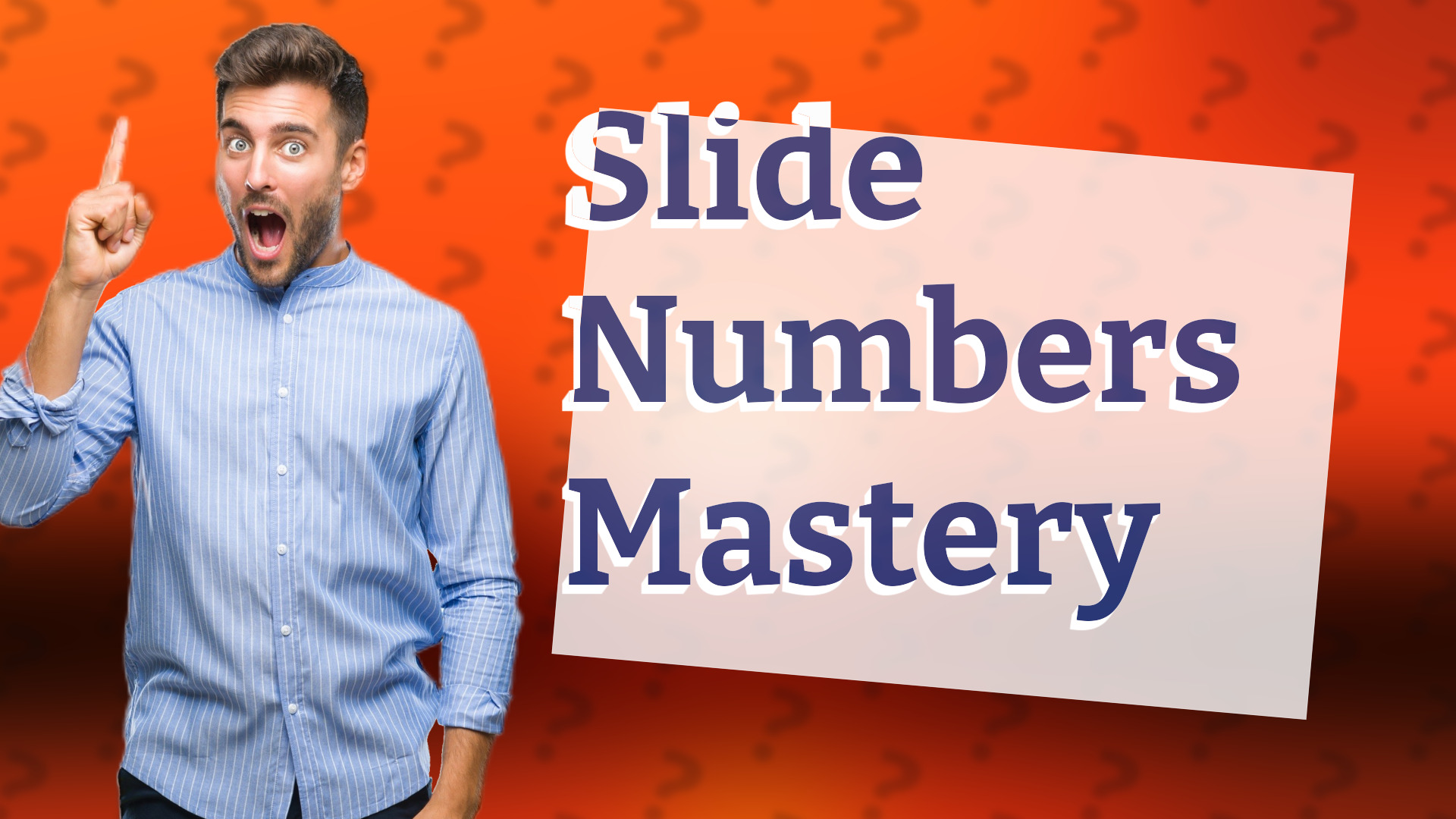 Slide Numbers Mastery