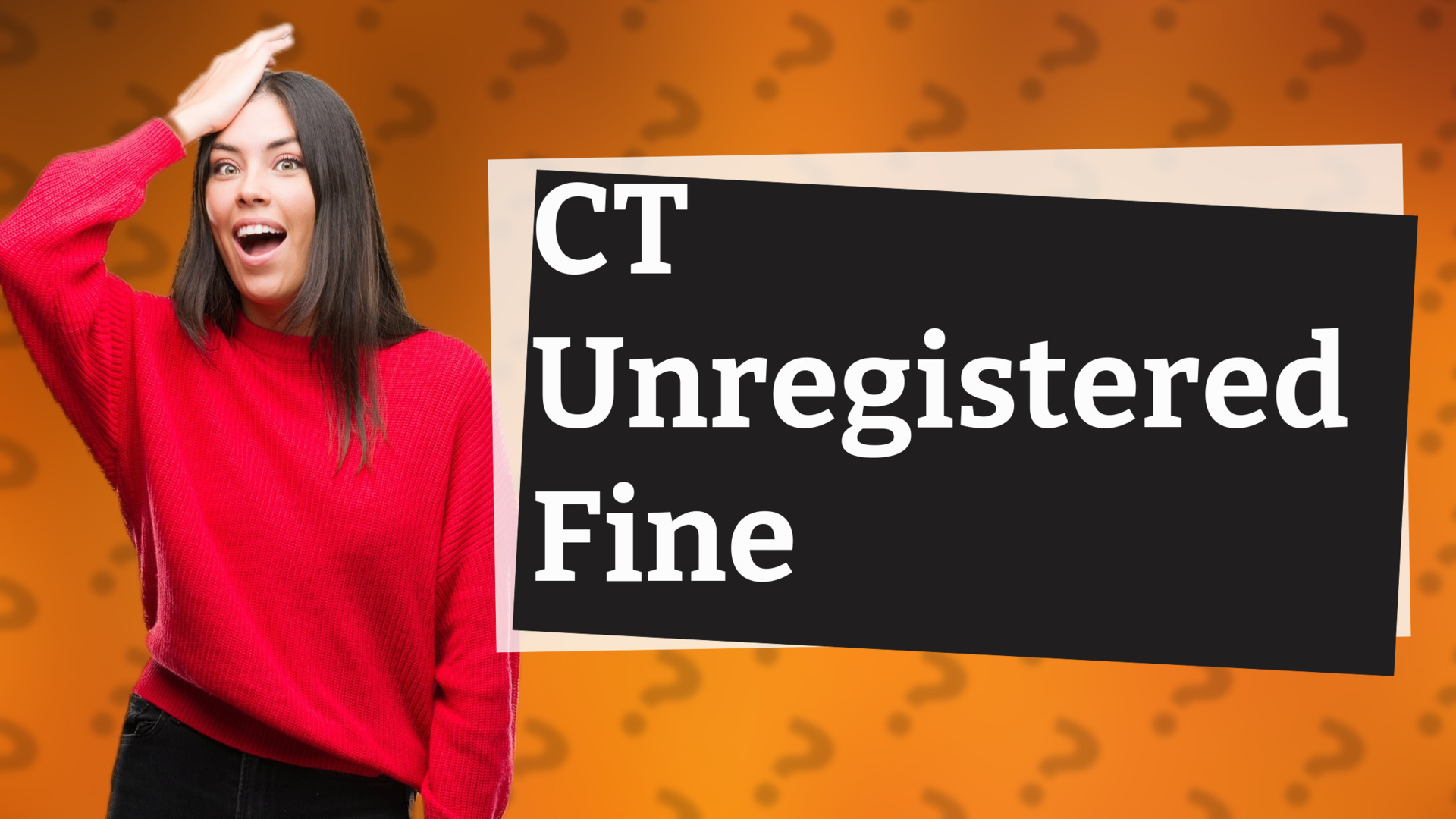 CT Unregistered Fine
