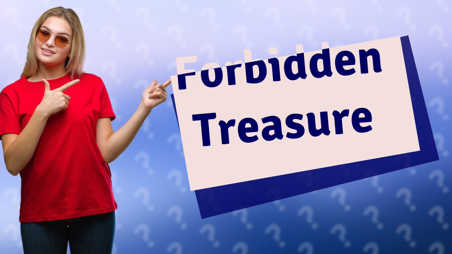 Forbidden Treasure