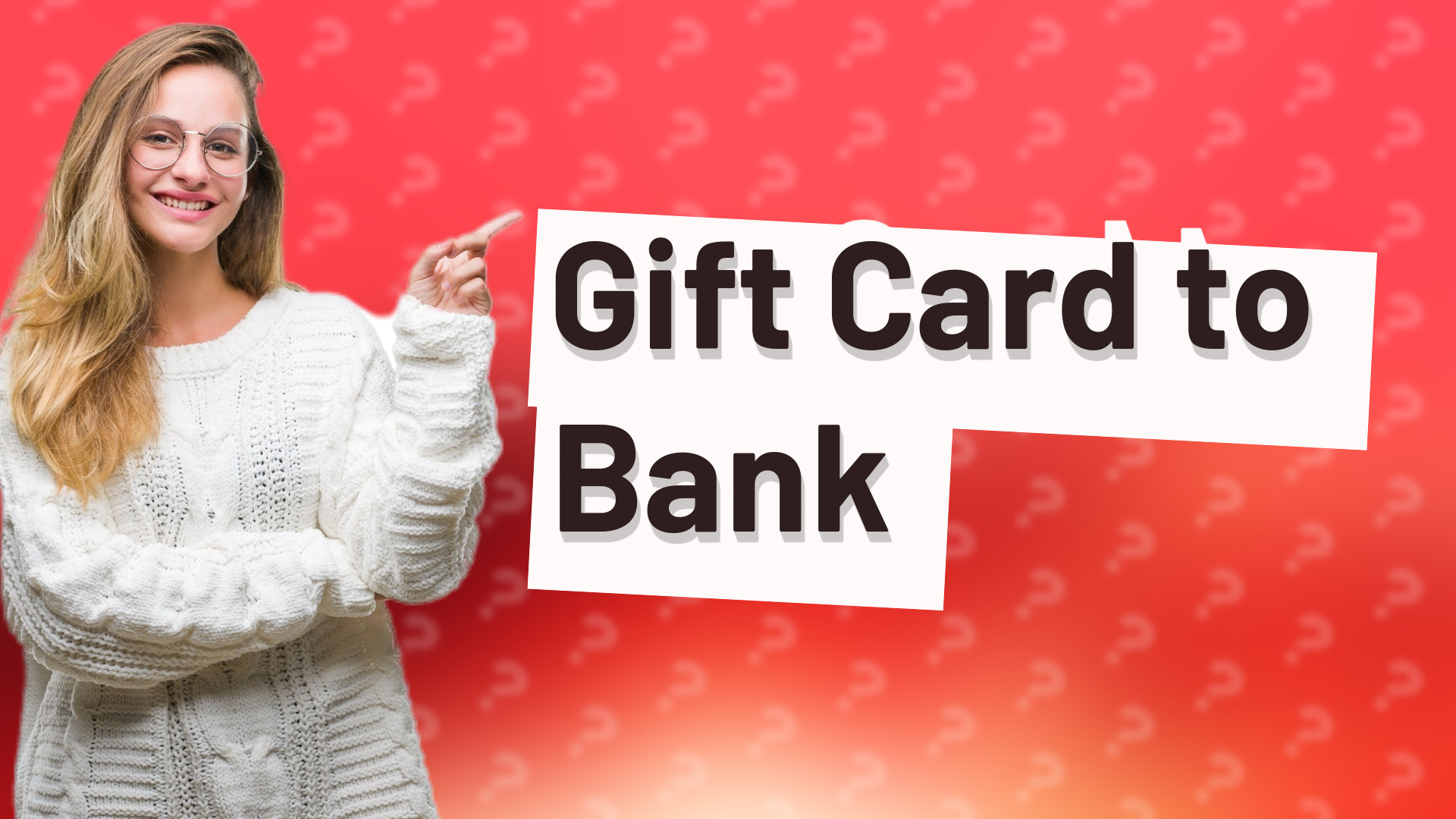 Gift Card to Bank