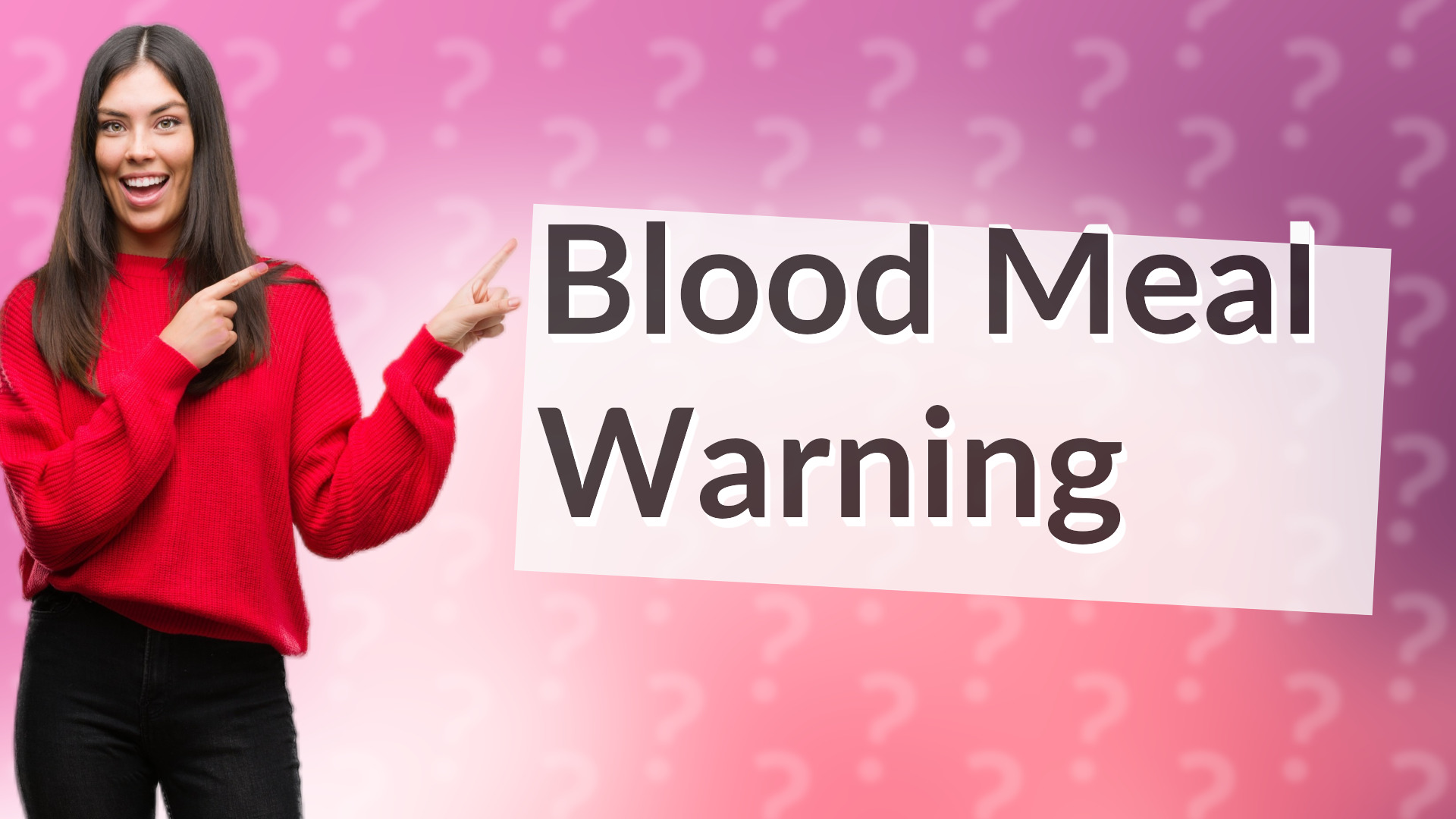 Blood Meal Warning