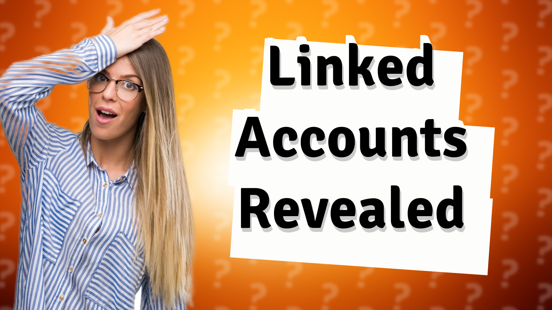Linked Accounts Revealed