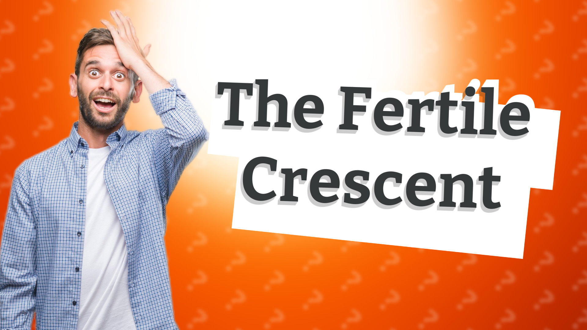 The Fertile Crescent
