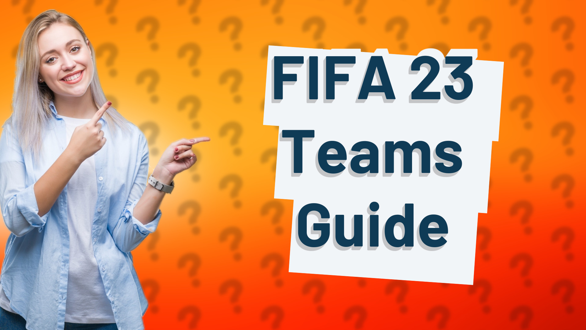 FIFA 23 Teams Guide