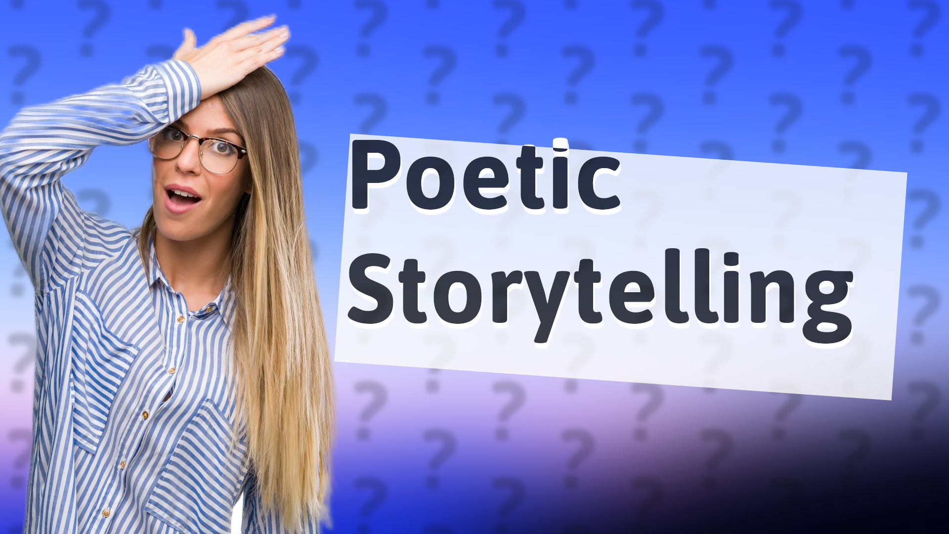 Poetic Storytelling