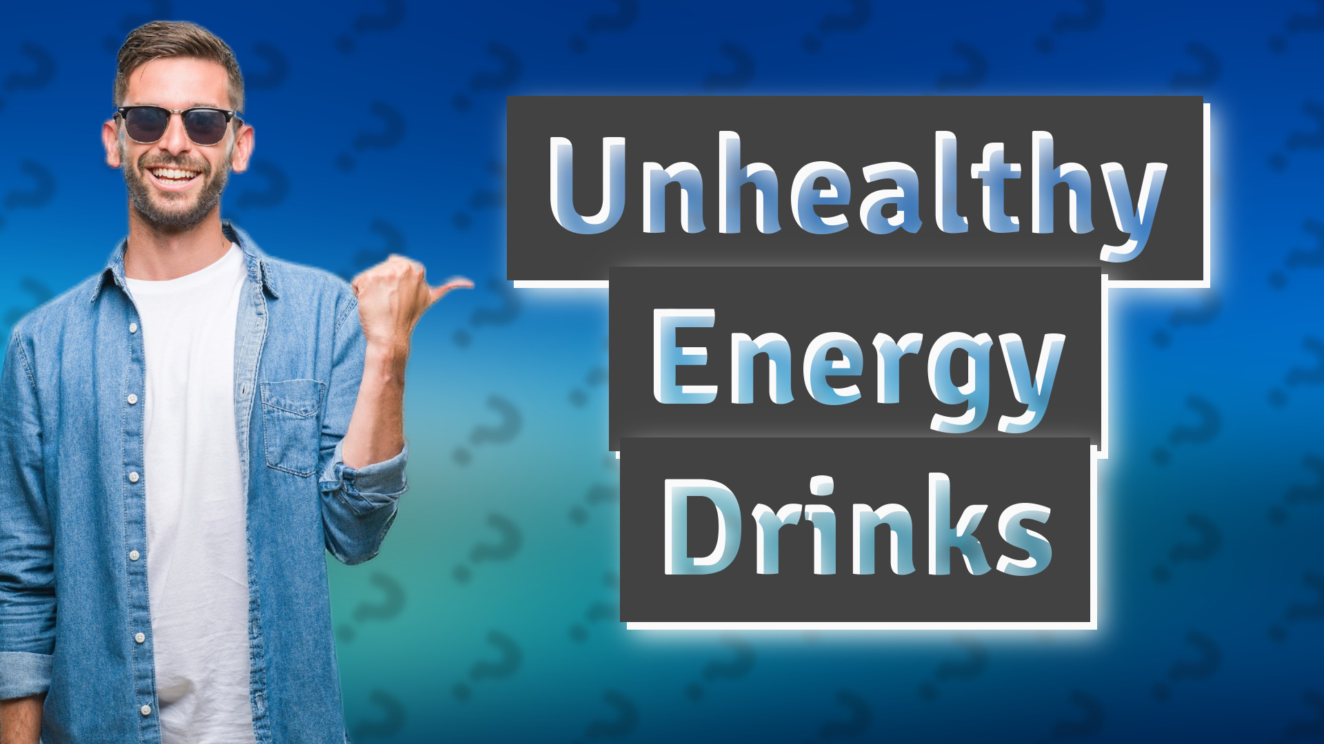 Unhealthy Energy Drinks
