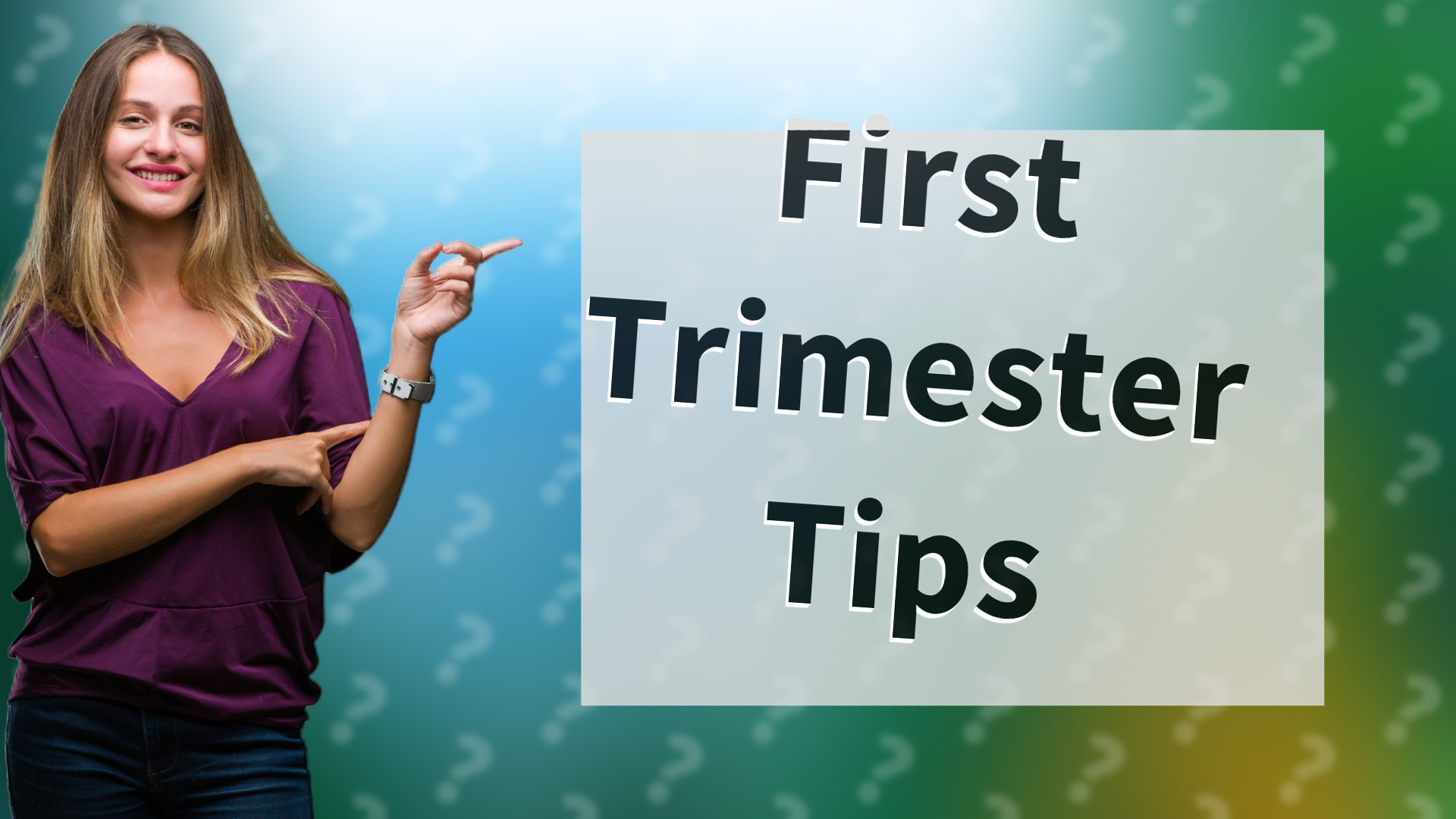 First Trimester Tips