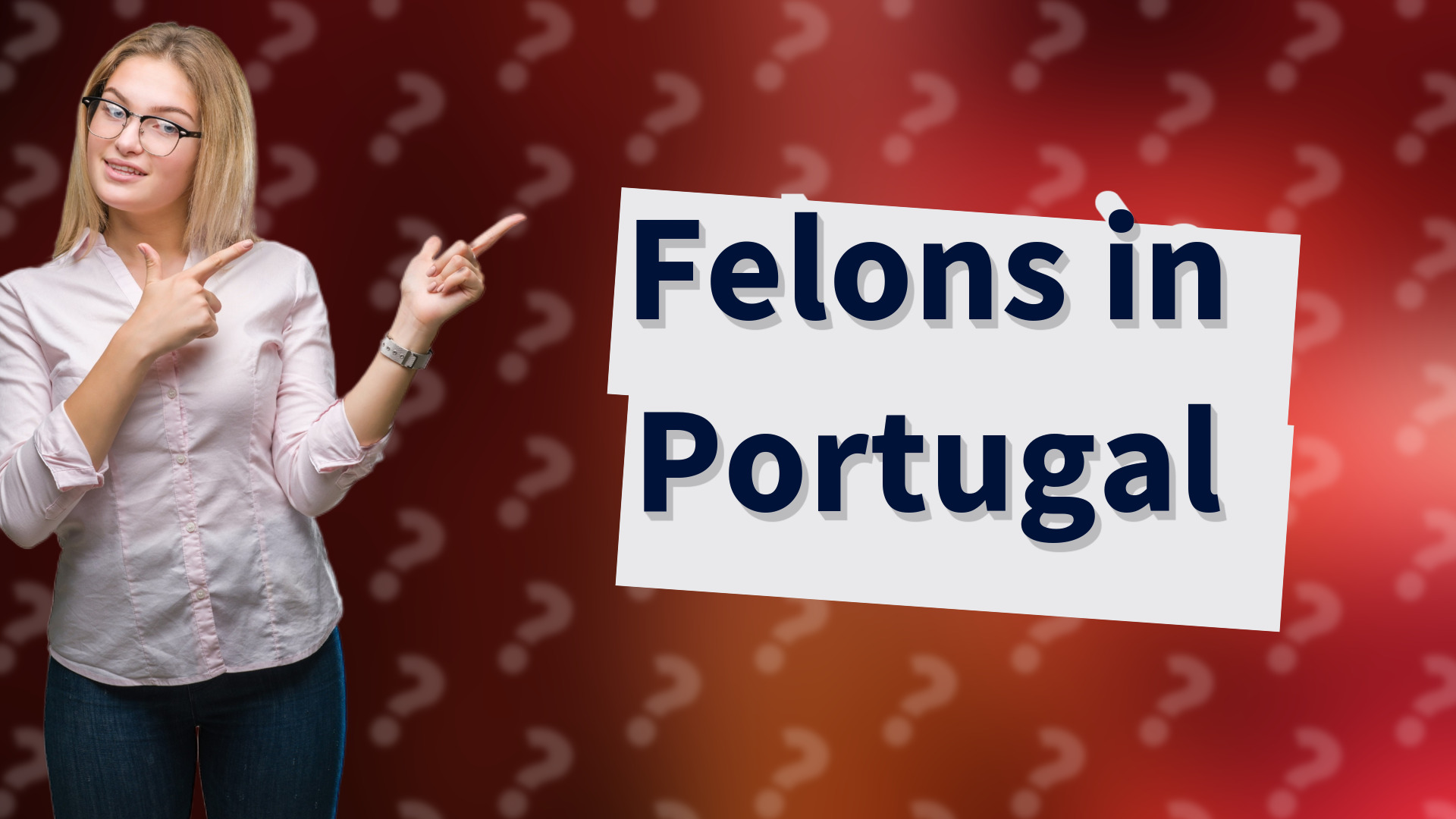 Felons in Portugal