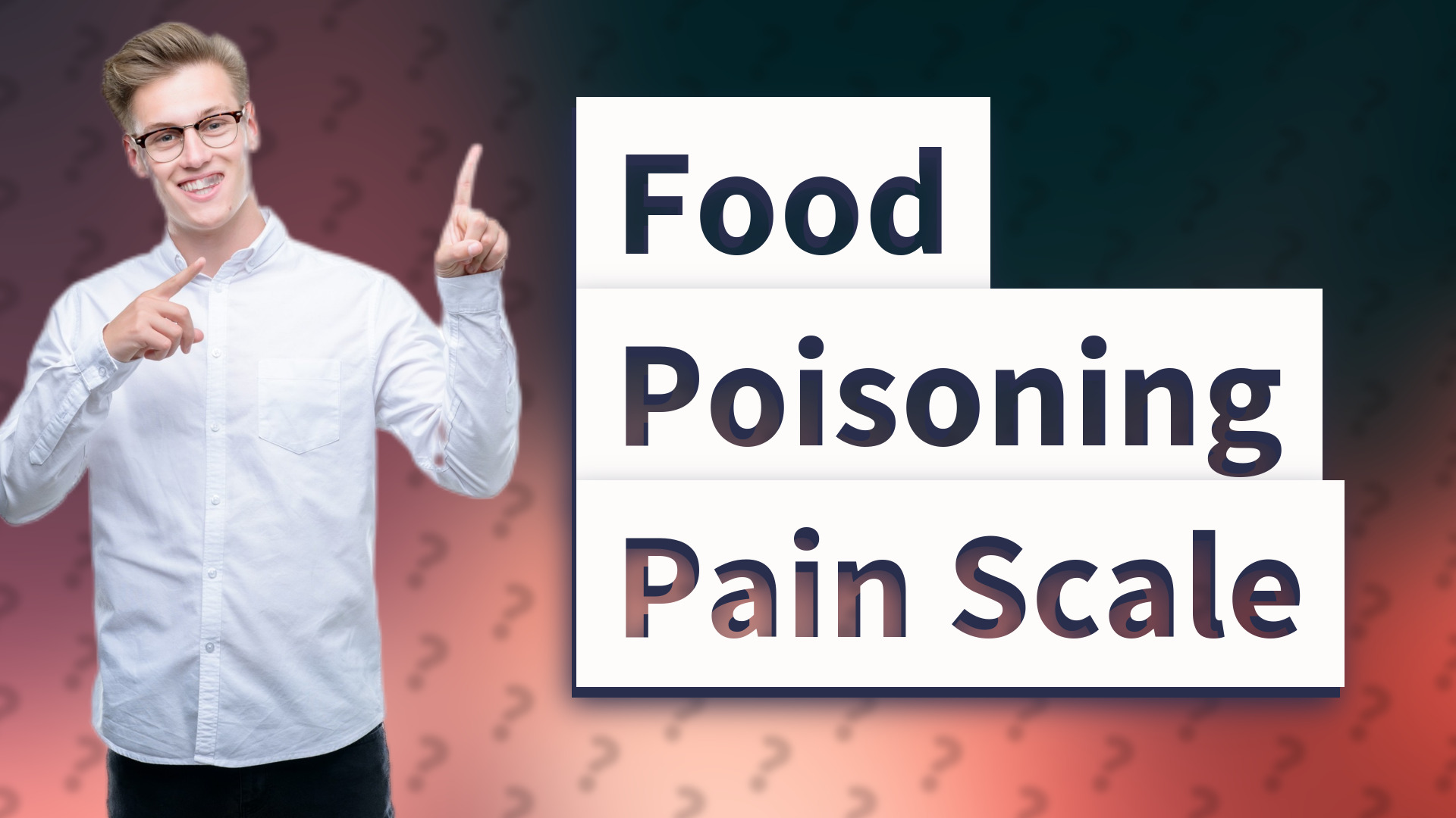 Food Poisoning Pain Scale