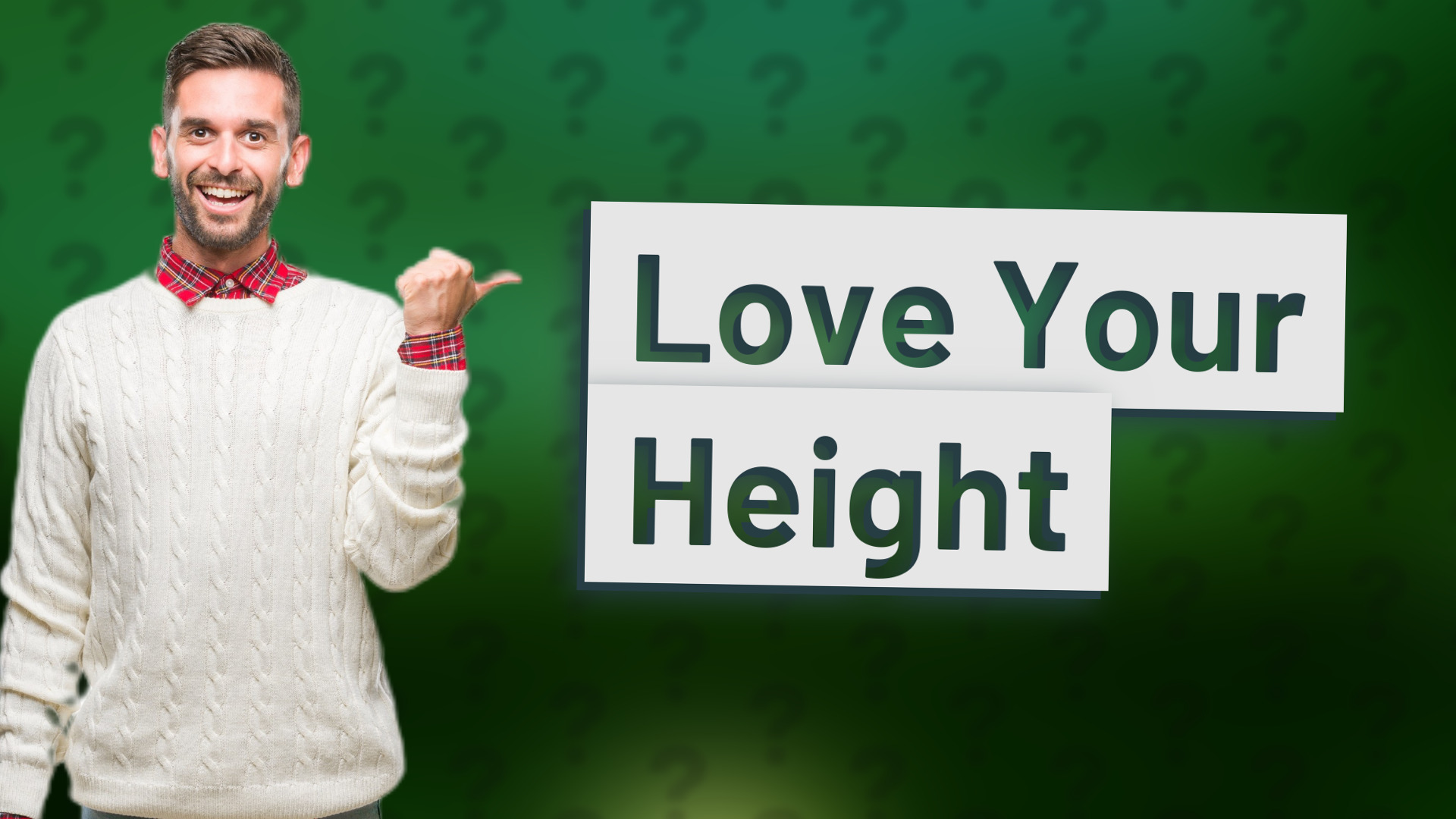 Love Your Height