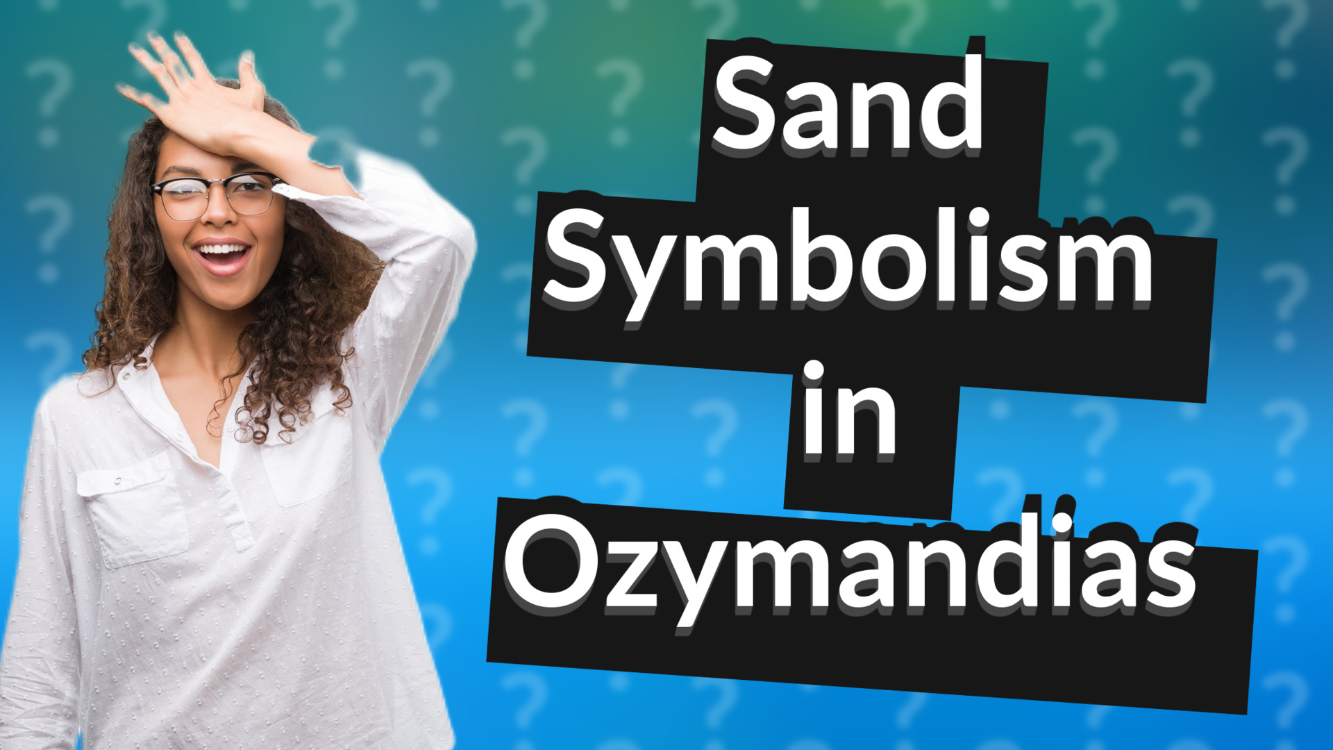 Sand Symbolism in Ozymandias