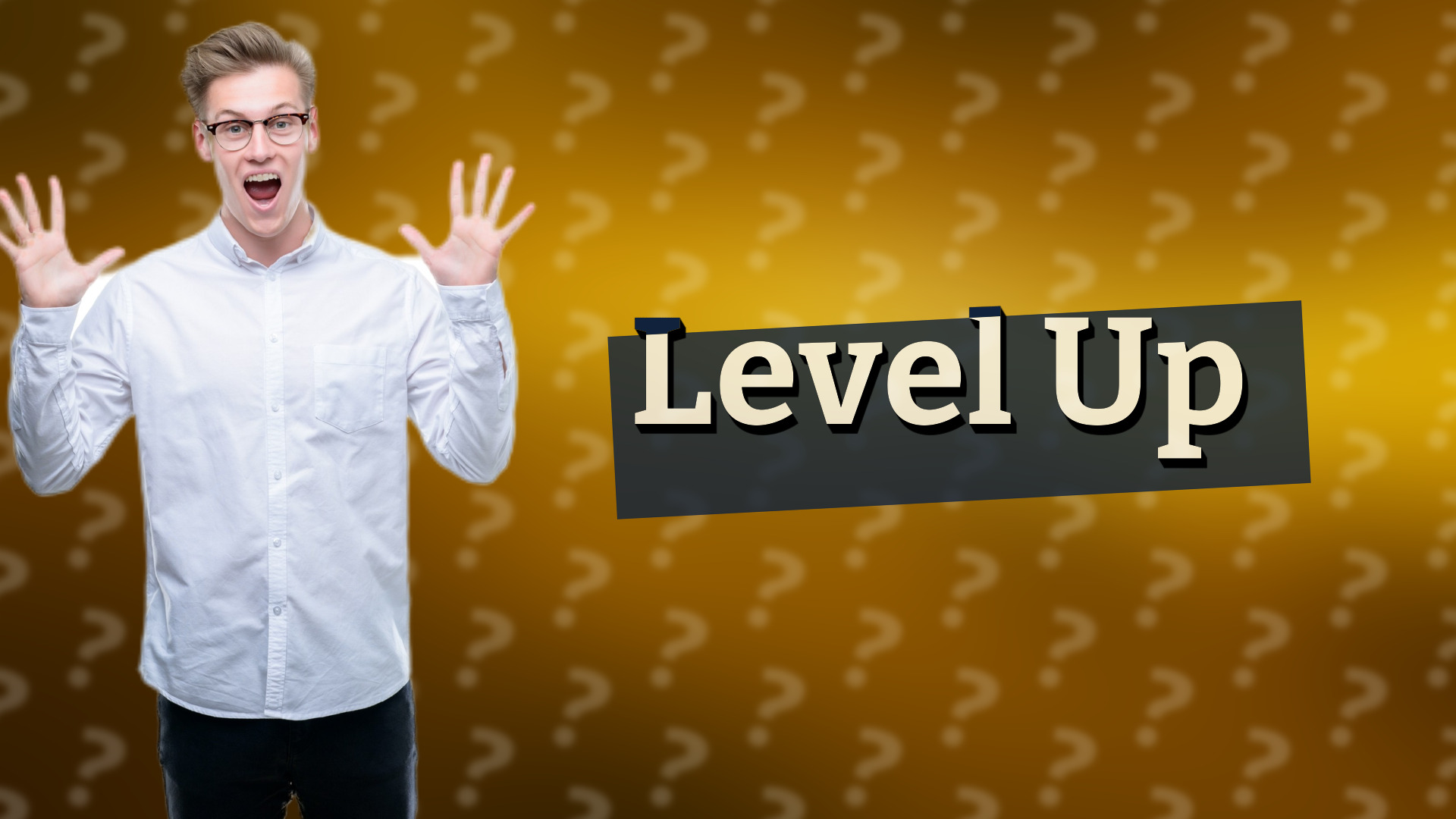 Level Up