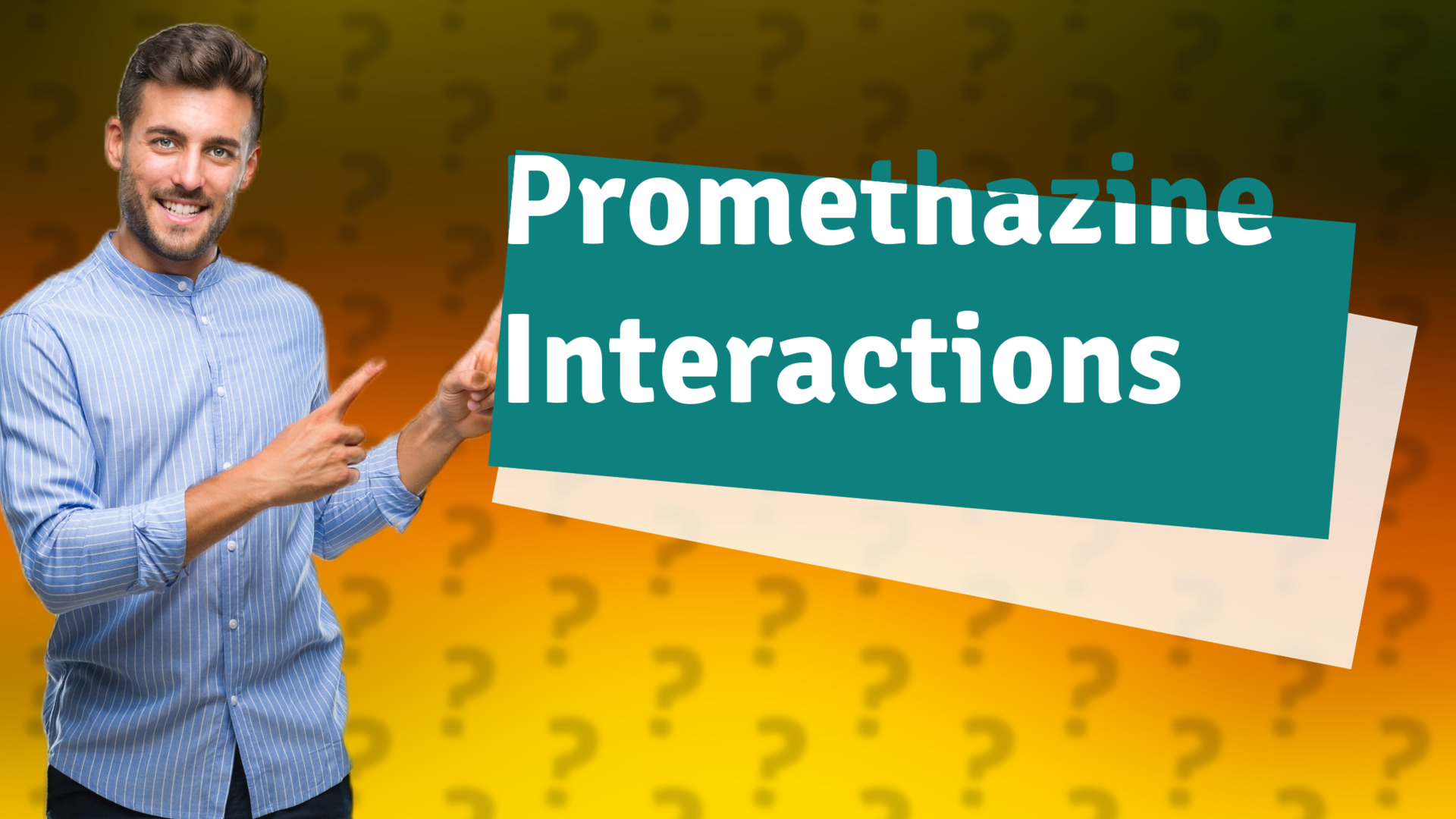 Promethazine Interactions