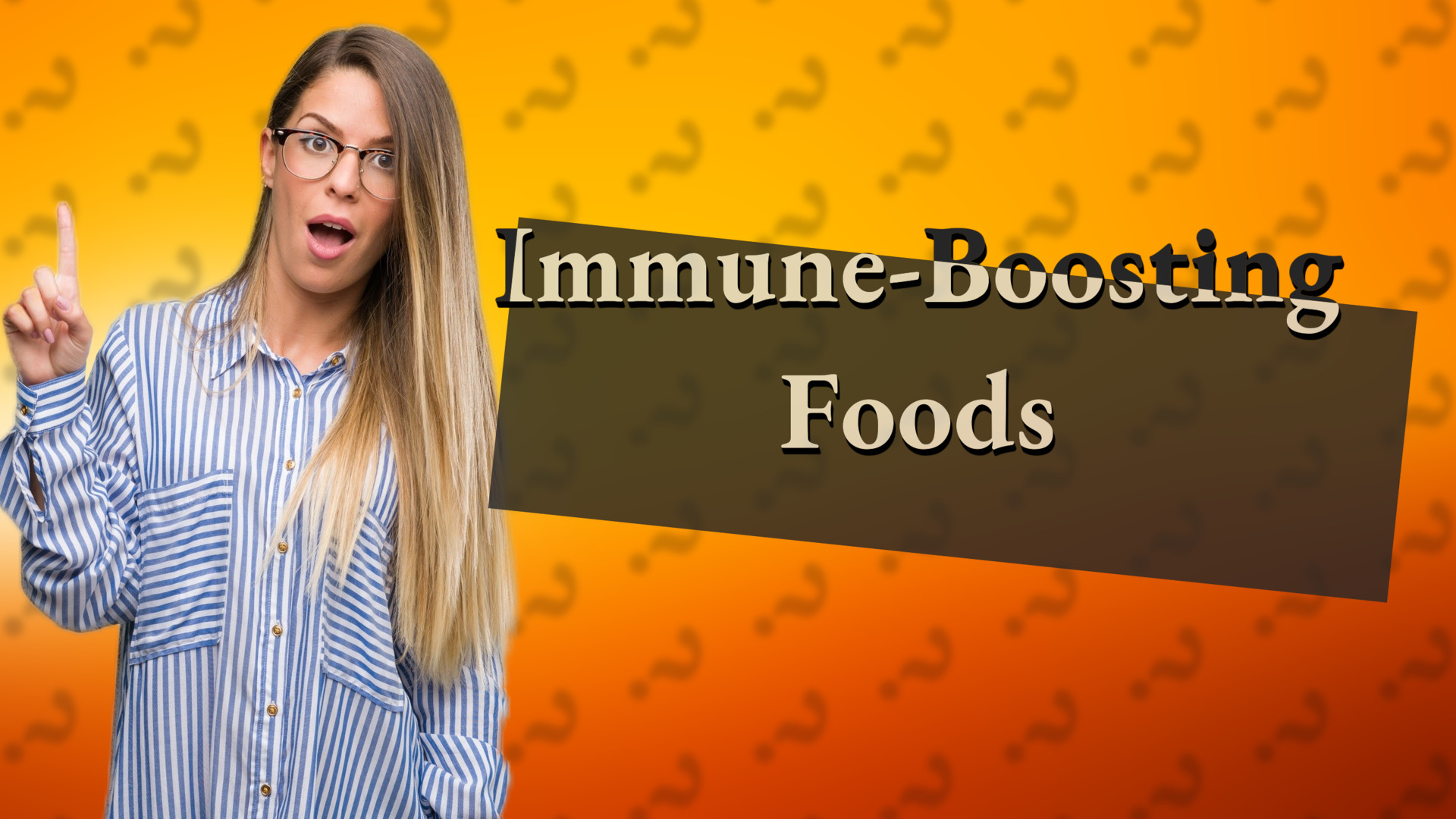 Immune-Boosting Foods