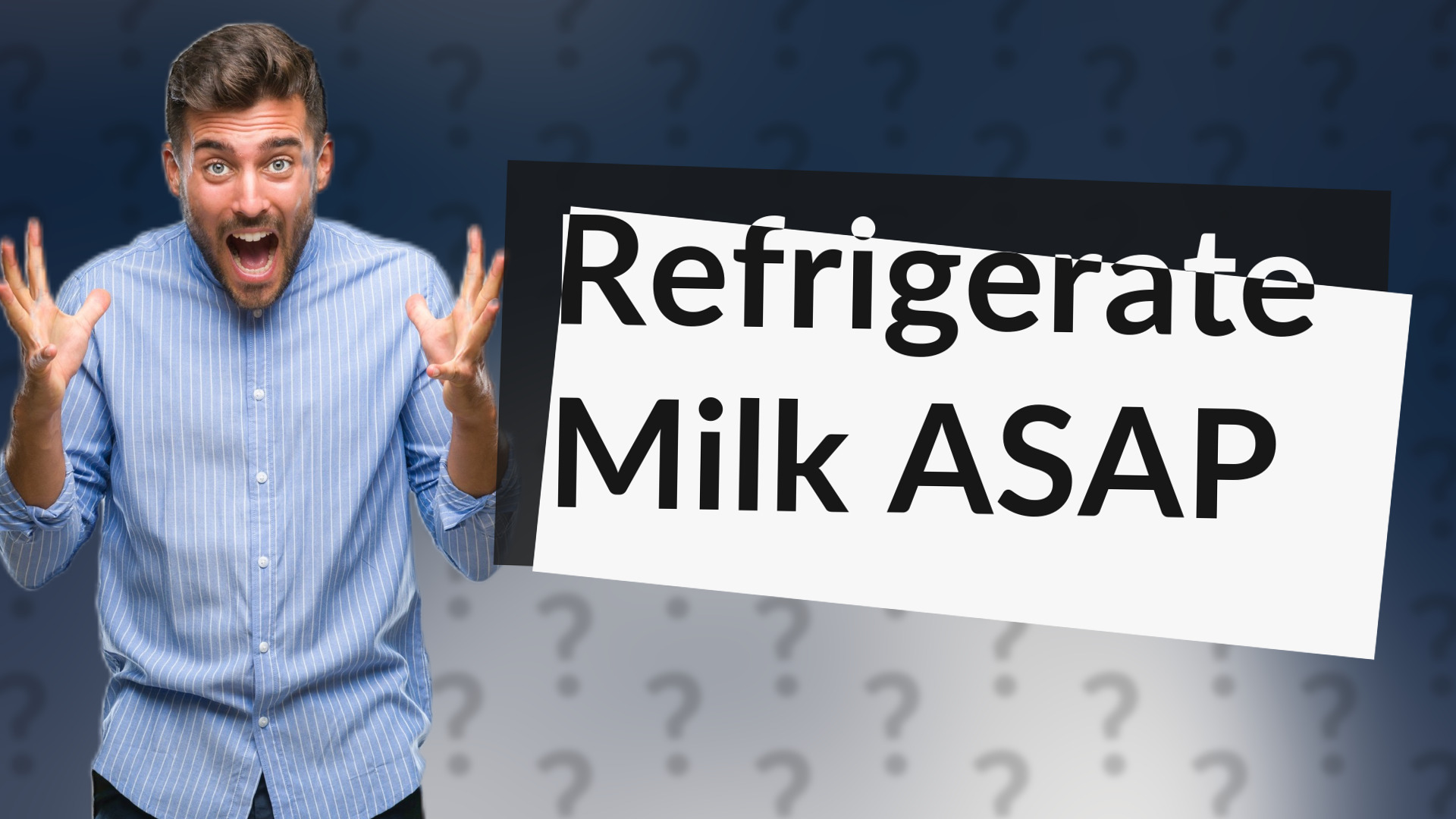Refrigerate Milk ASAP