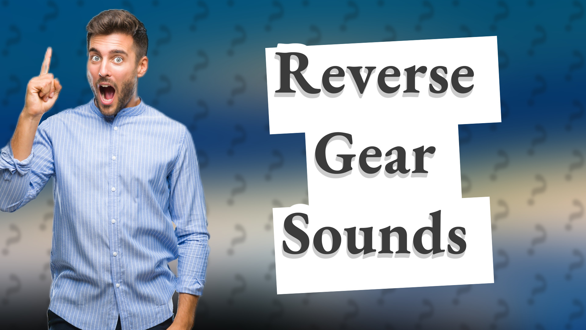 Reverse Gear Sounds