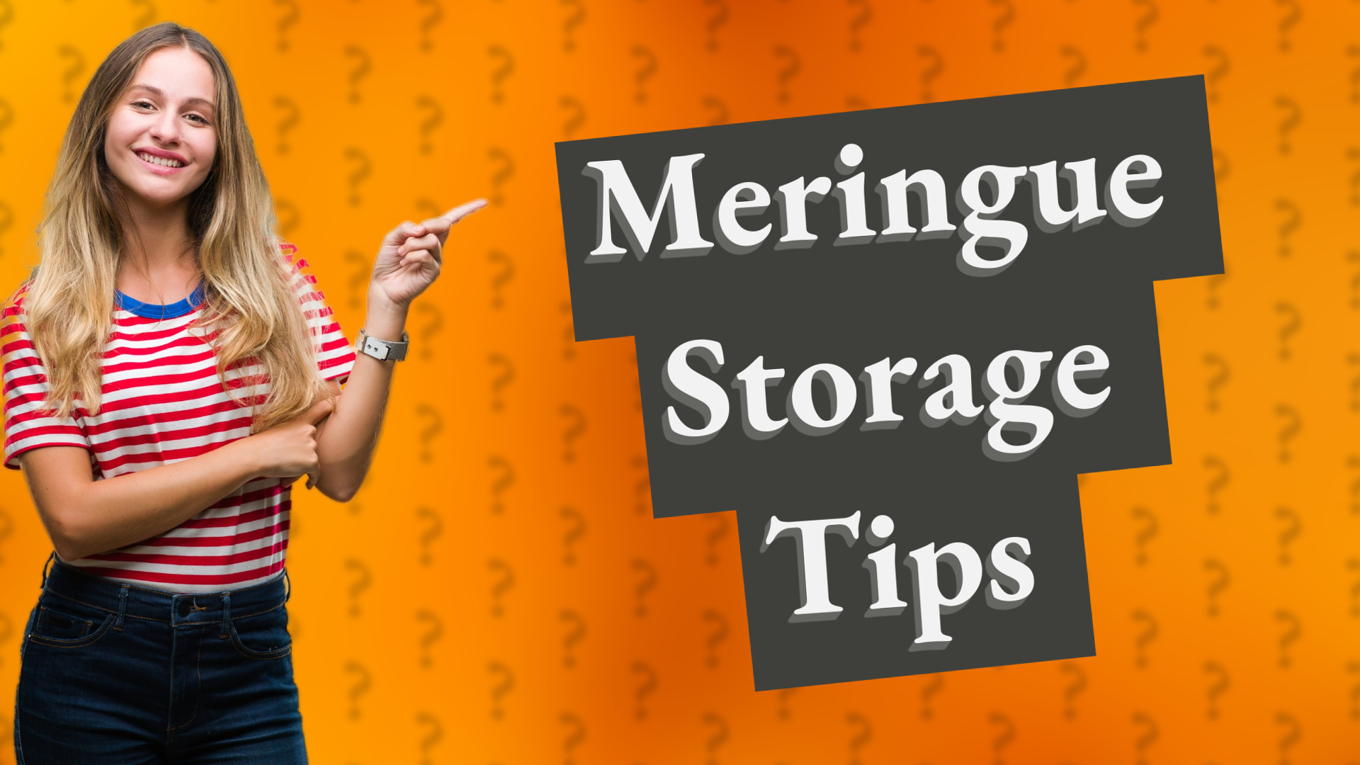 Meringue Storage Tips