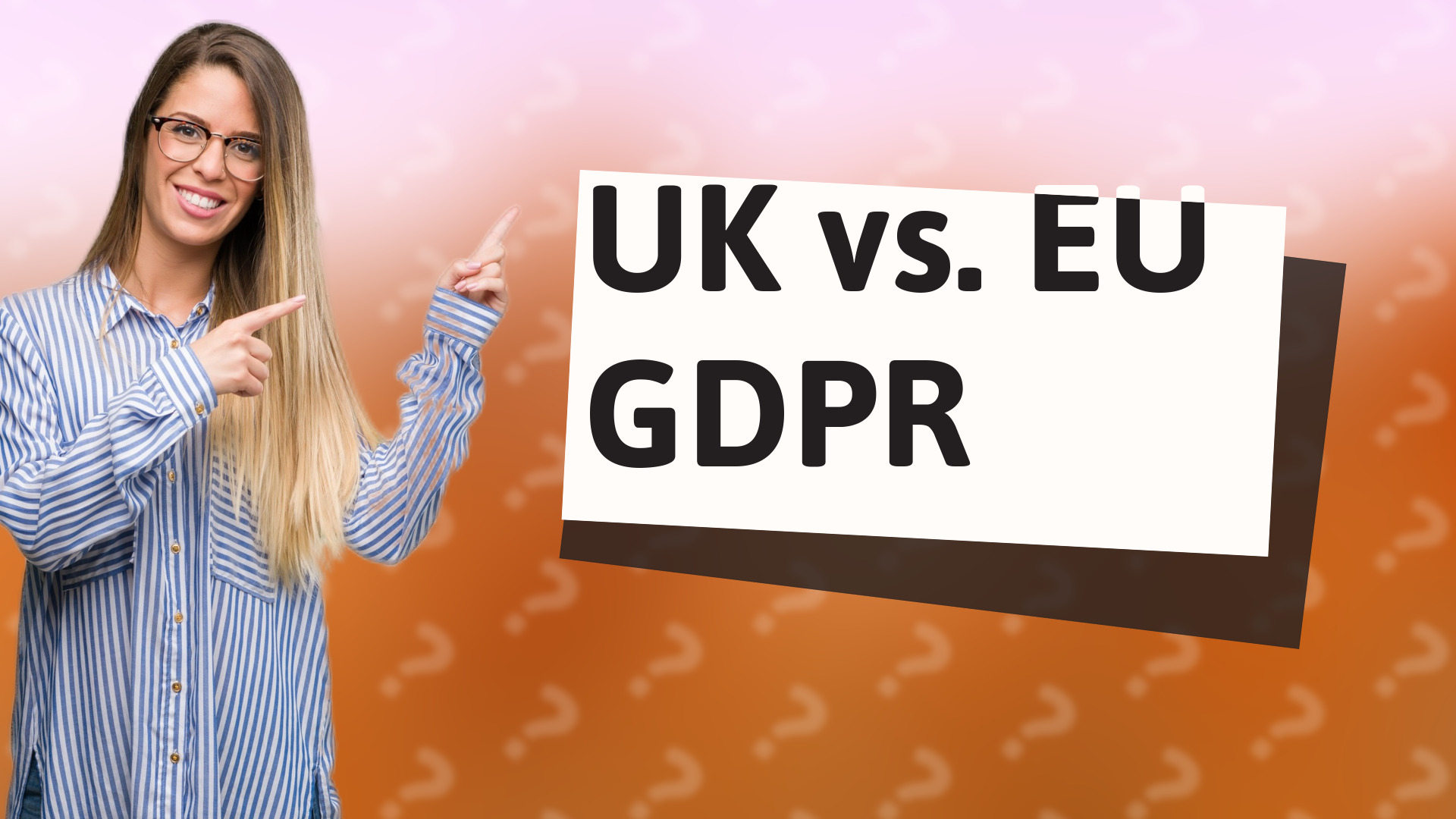 UK vs. EU GDPR