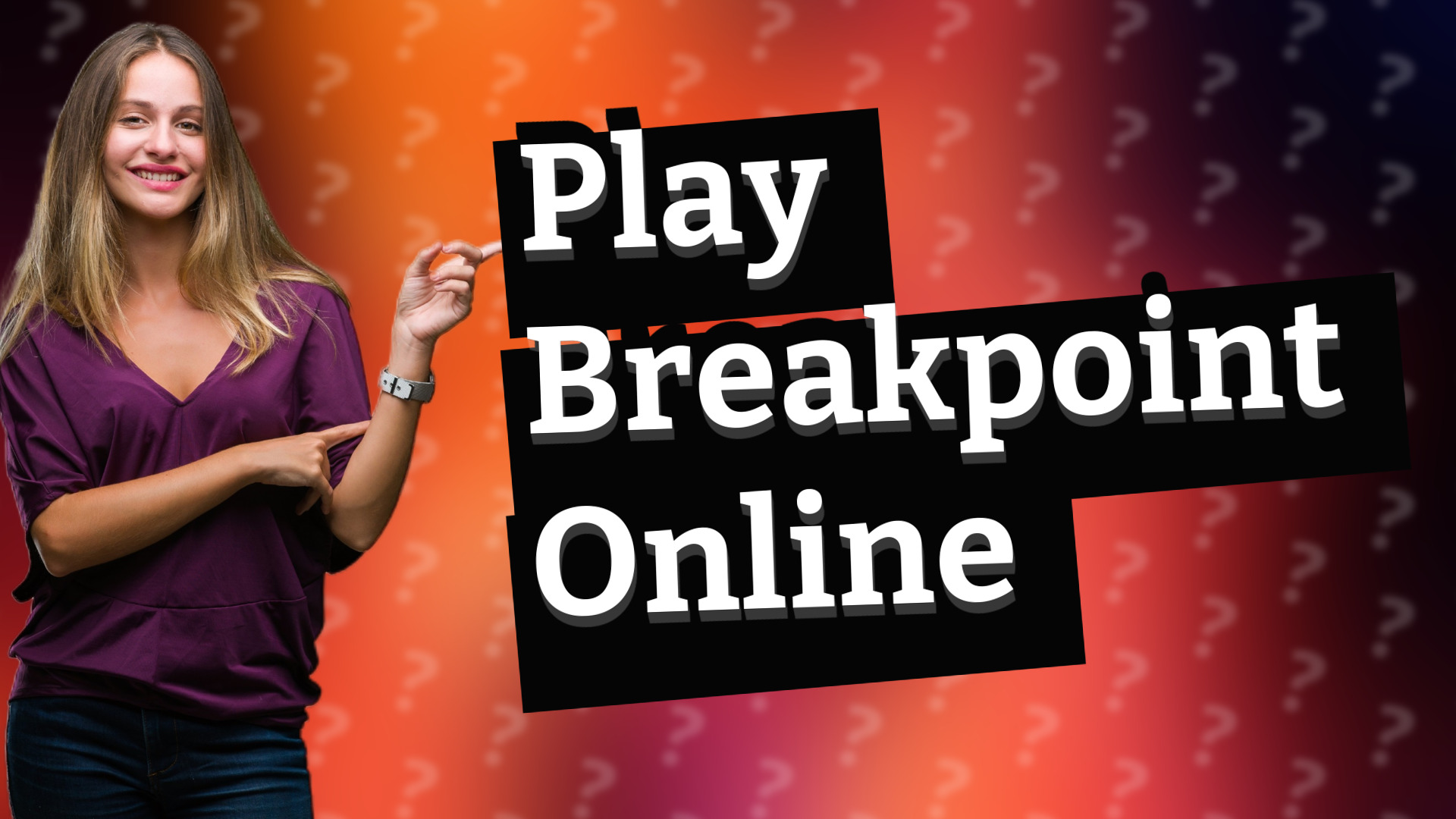Play Breakpoint Online