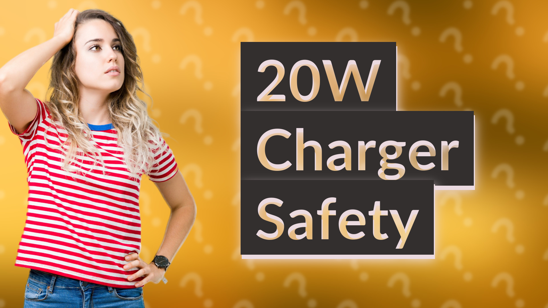 20W Charger Safety