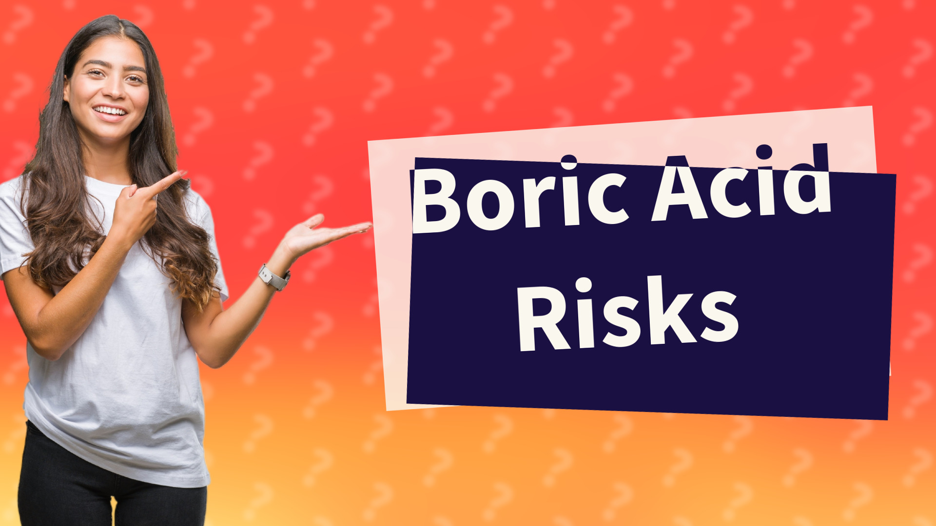 Boric Acid Risks