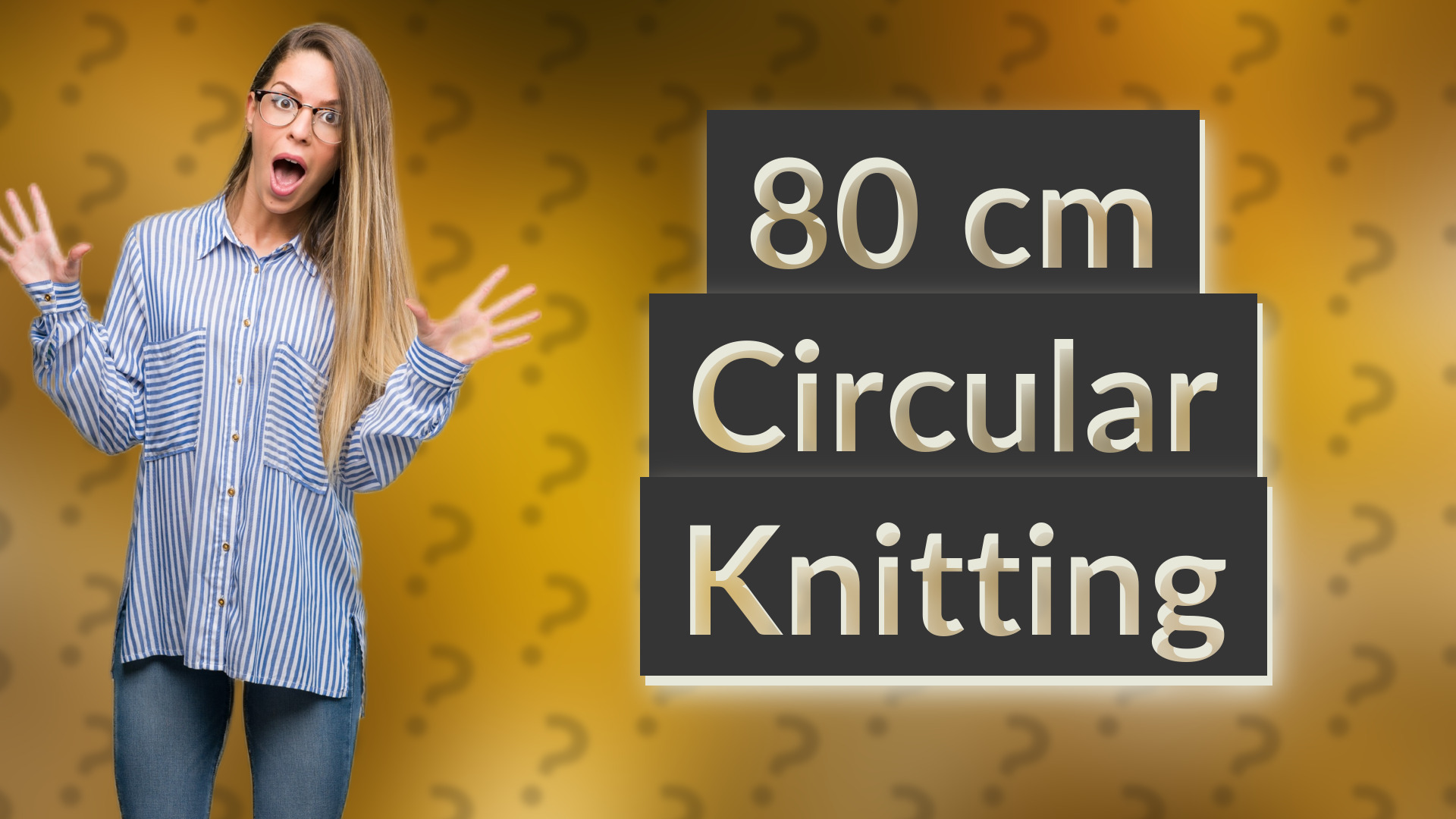80 cm Circular Knitting