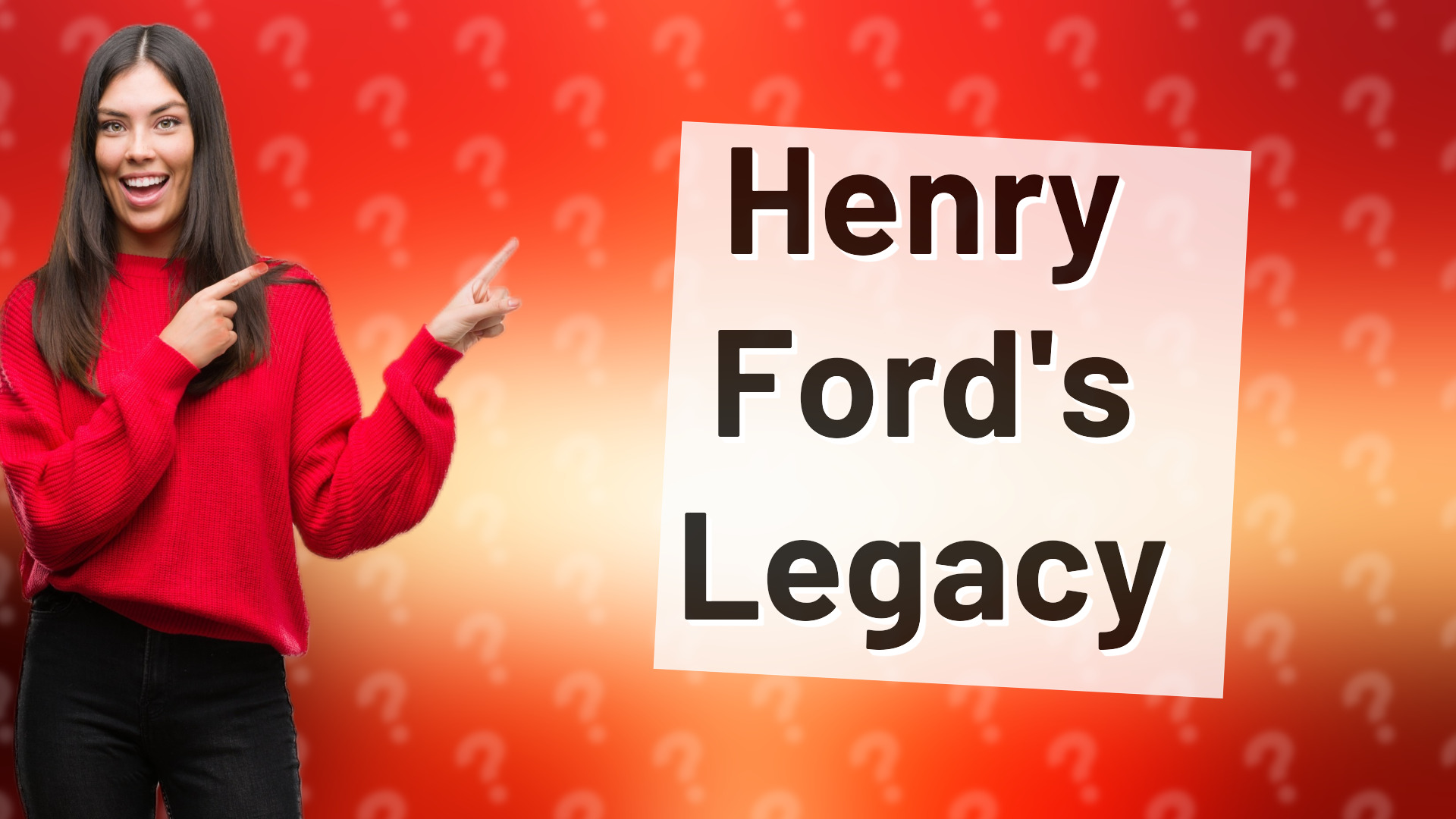 Henry Ford's Legacy