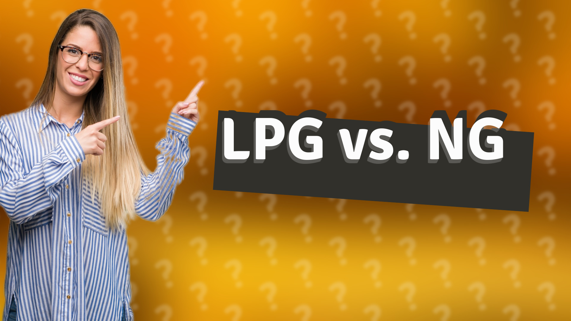 LPG vs. NG