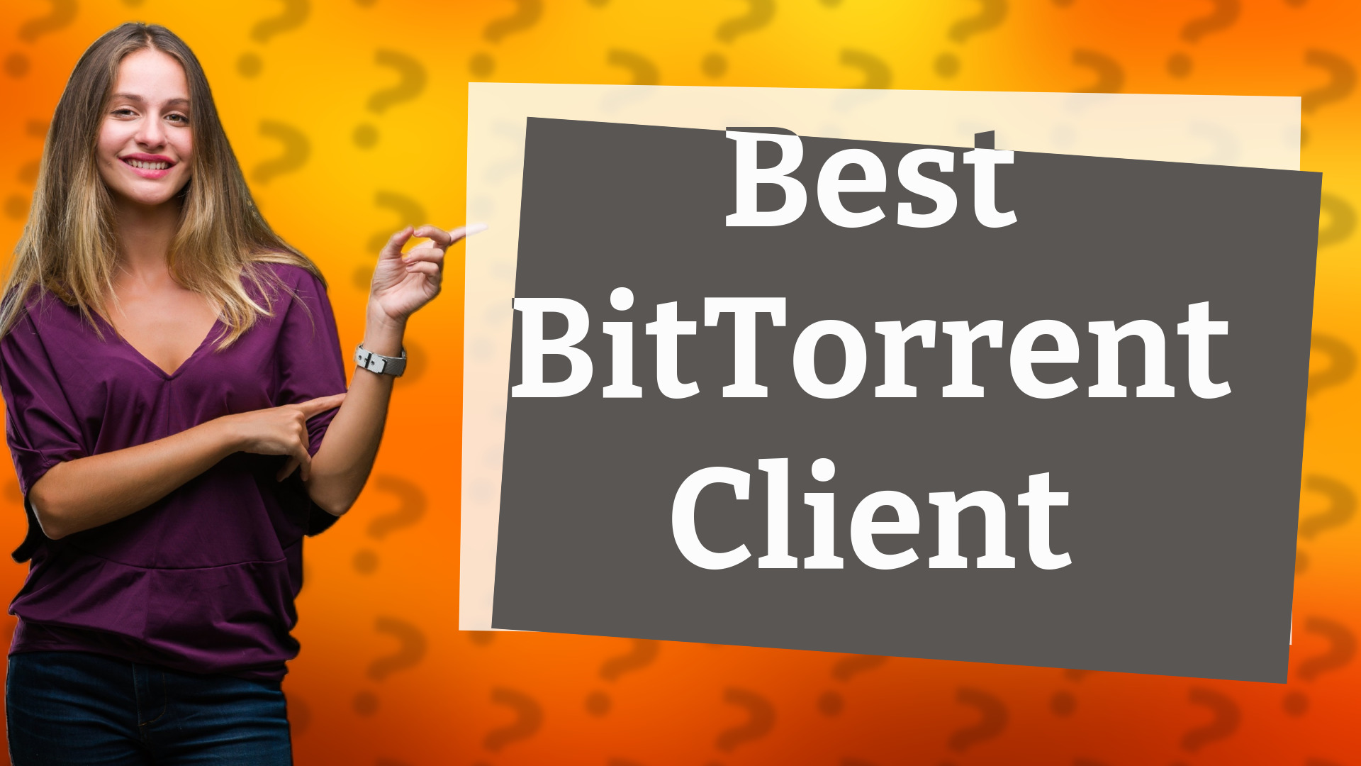 Best BitTorrent Client