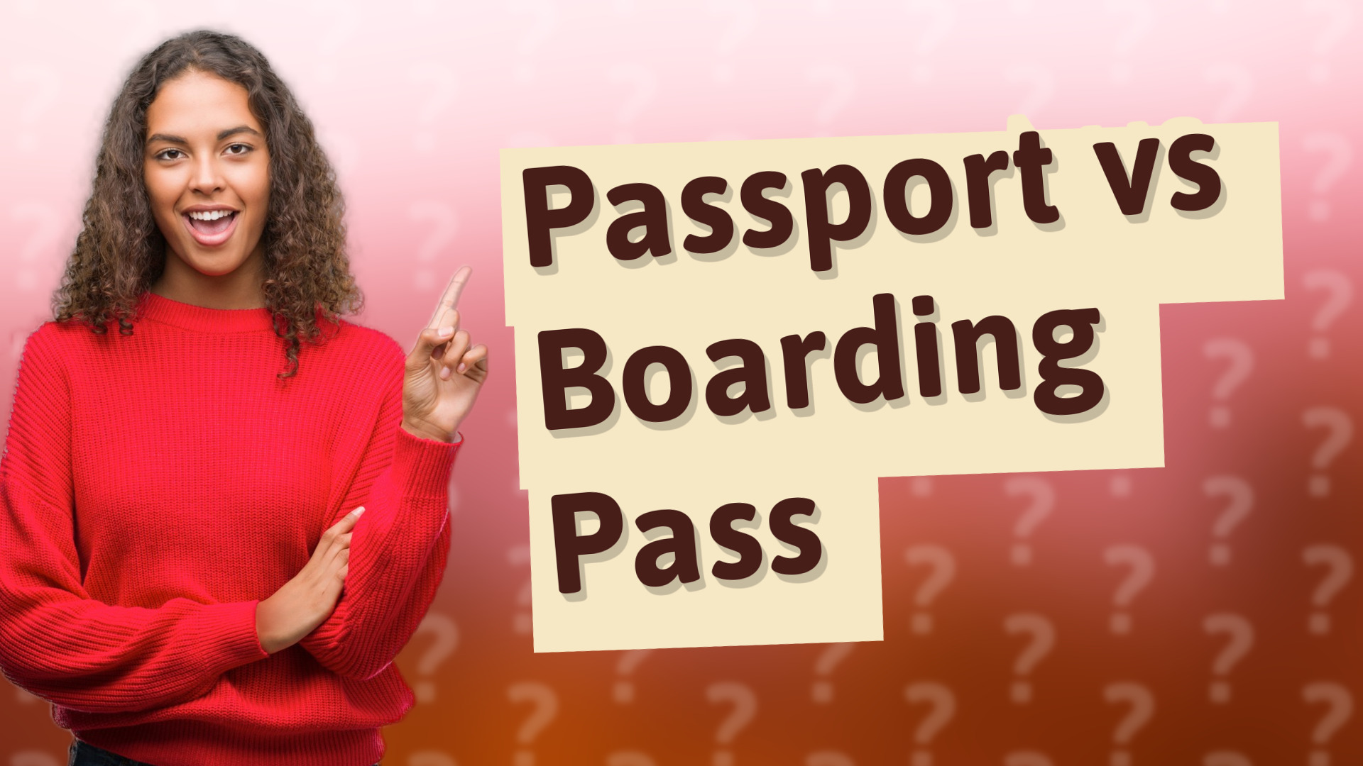 Passport vs Boarding Pass