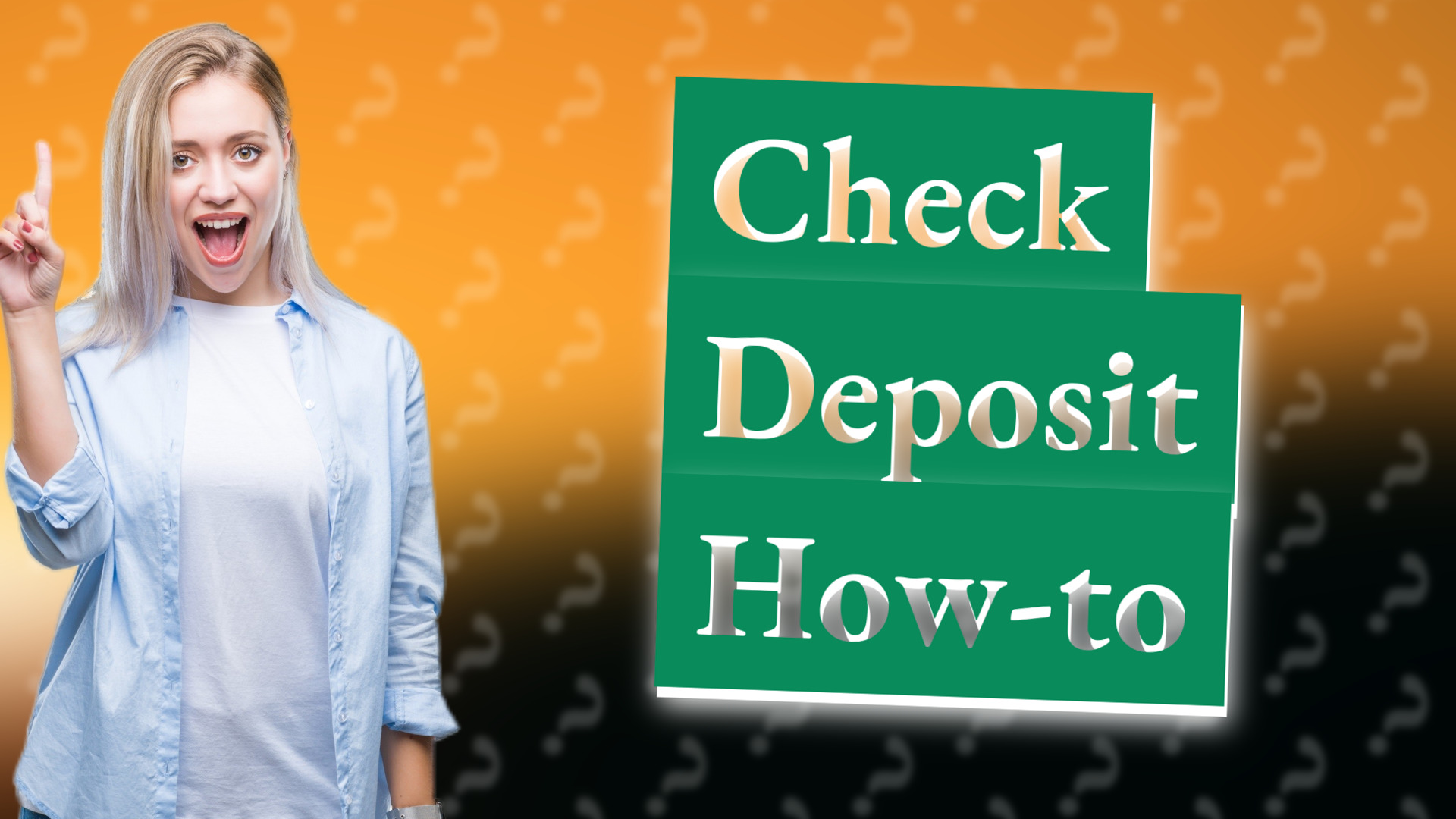 Check Deposit How-to