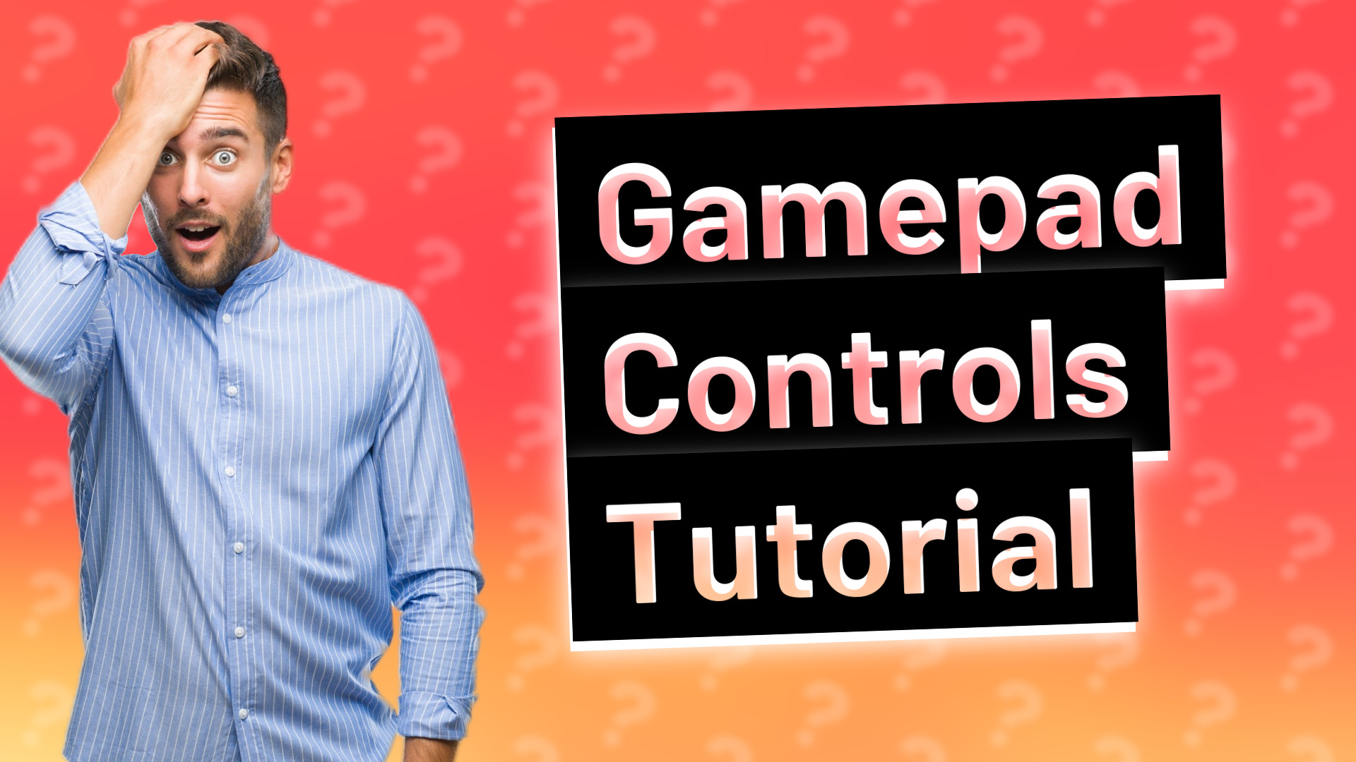 Gamepad Controls Tutorial